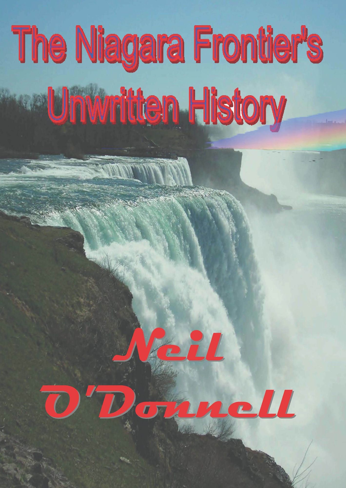 The Niagara Frontier's Unwritten History