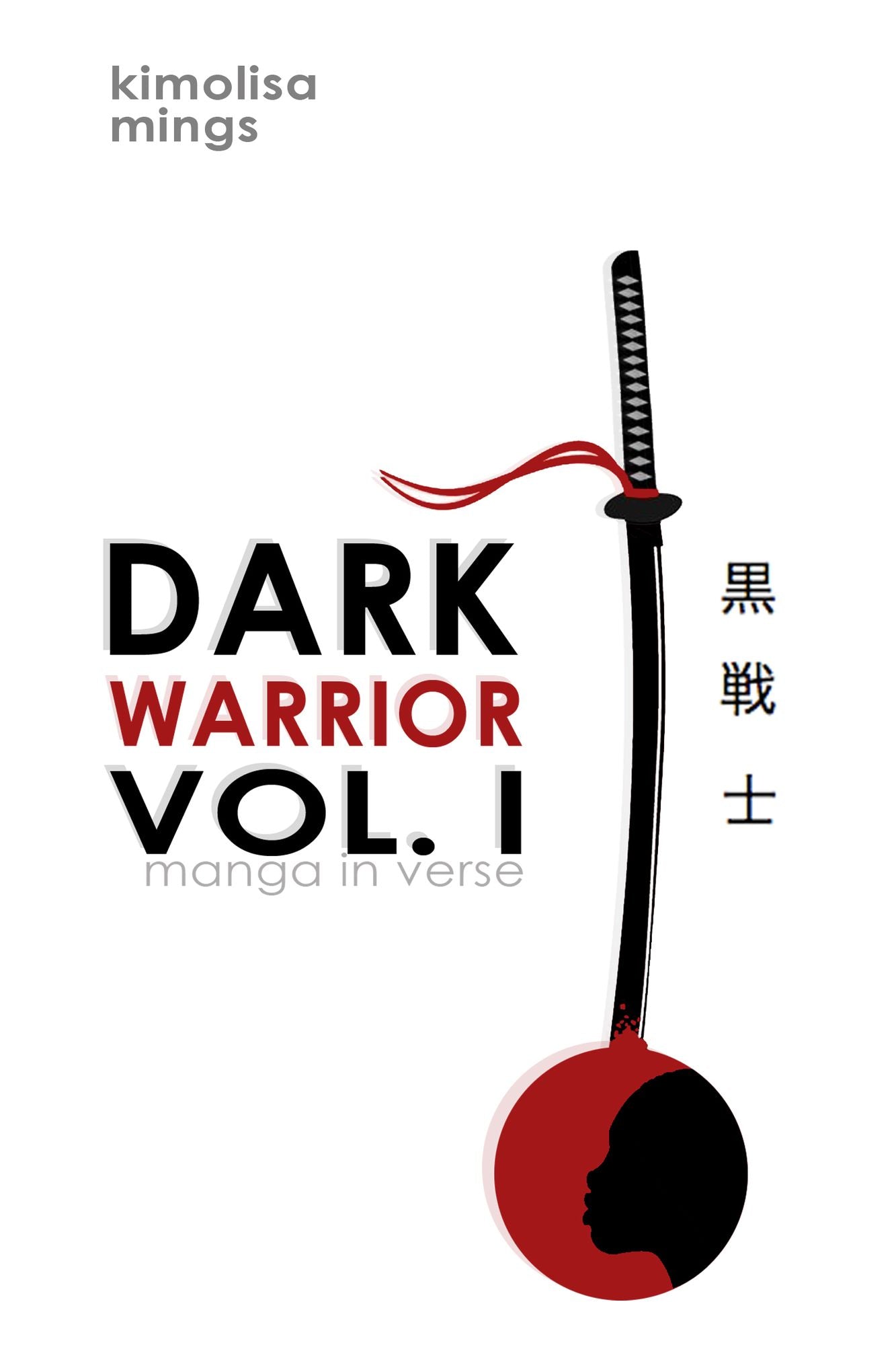 Dark Warrior Vol. I (manga in verse)