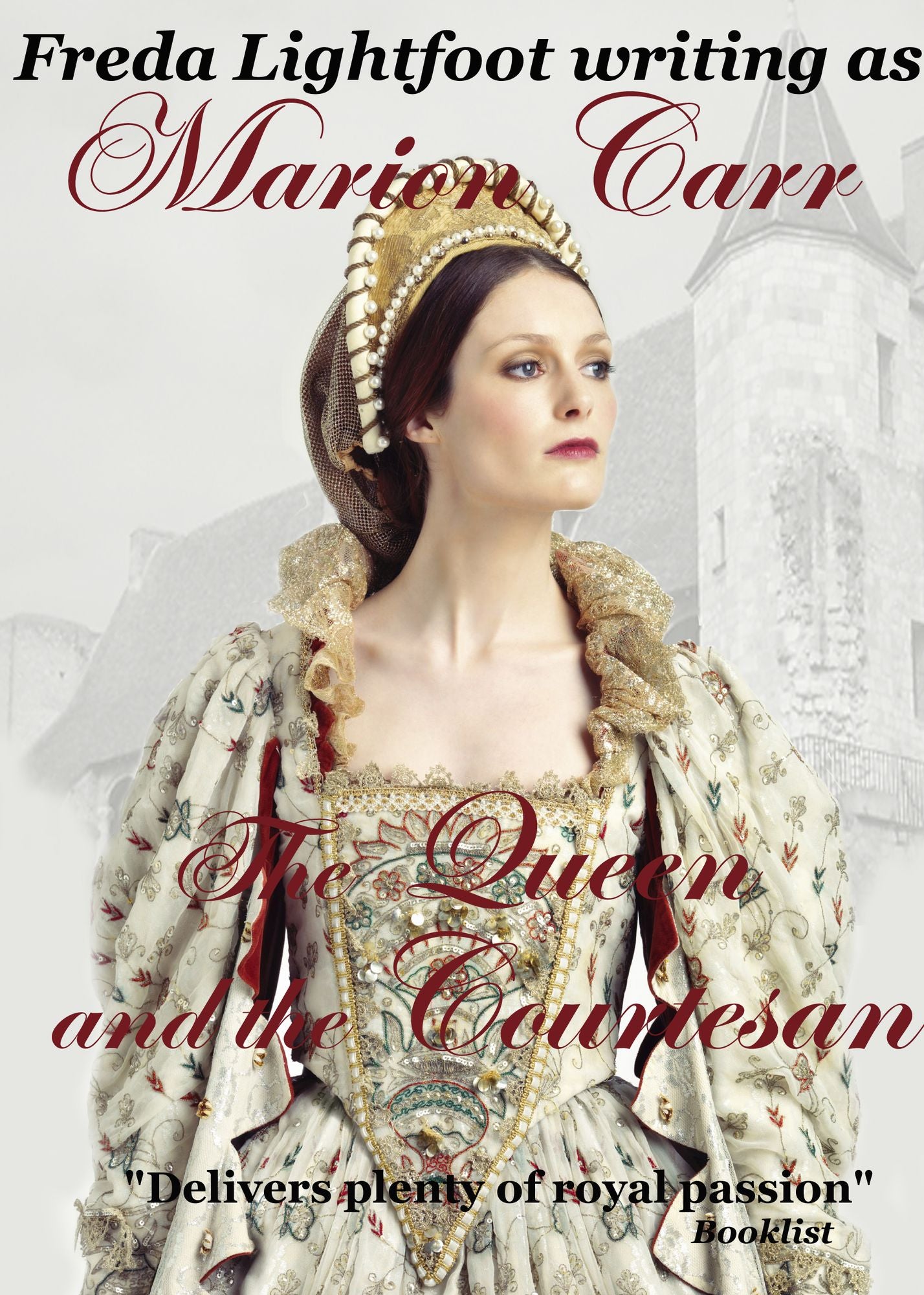 The Queen and the Courtesan