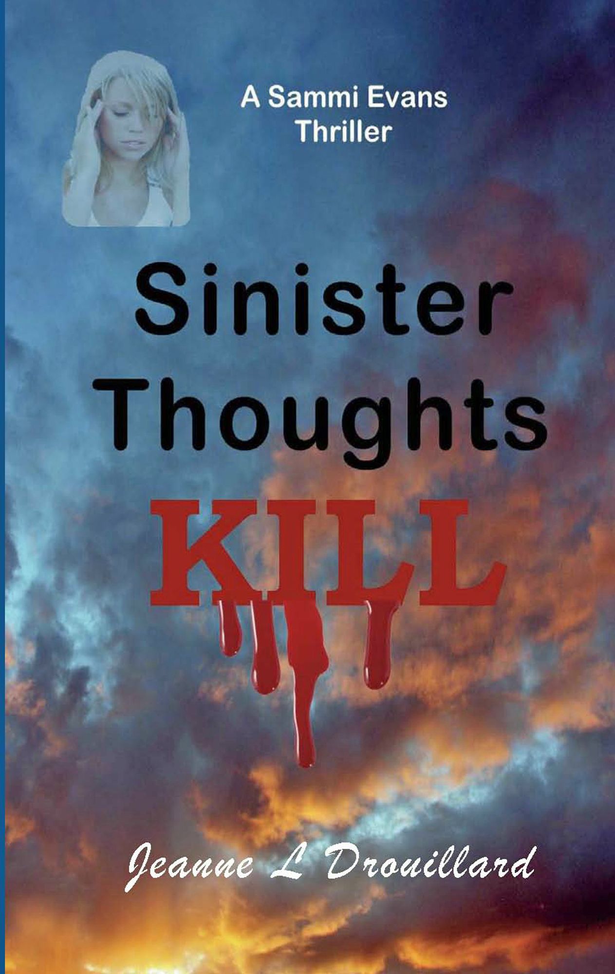 Sinister Thoughts Can Kill