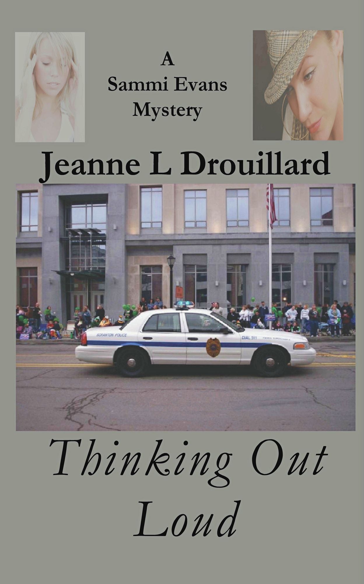 Thinking Out Loud: A Sammi Evans Mystery