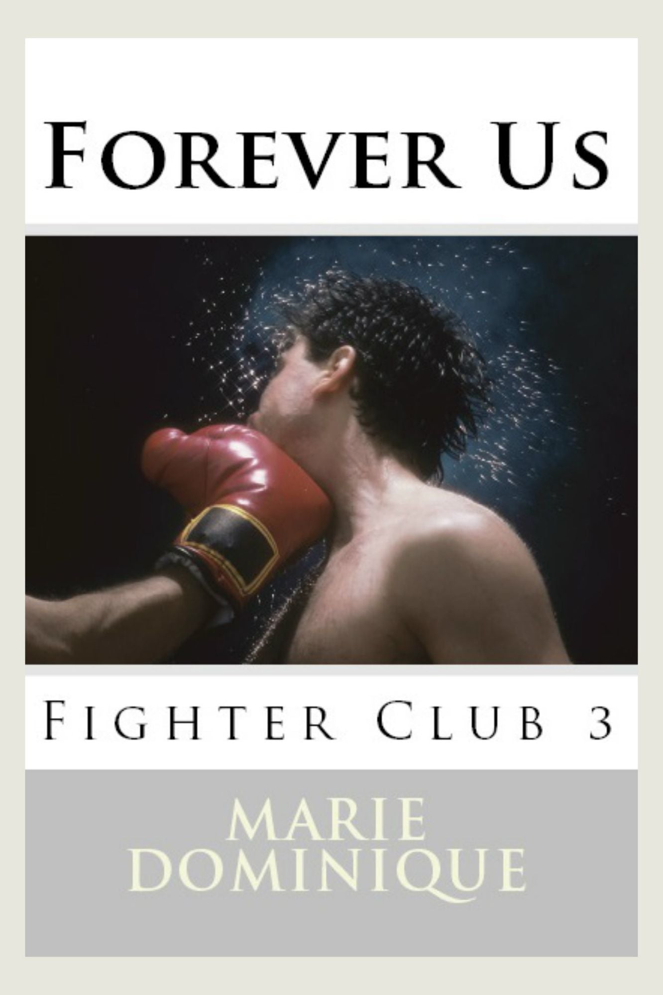Forever Us (Fighter Club 3)