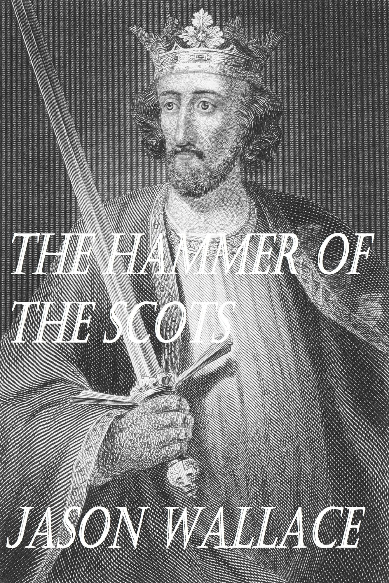 The Hammer of the Scots