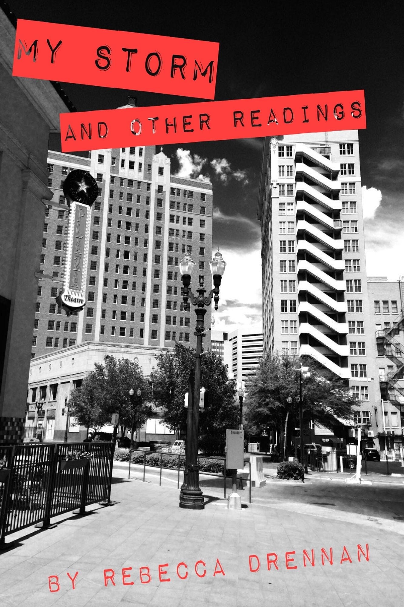 My Storm and Other Readings