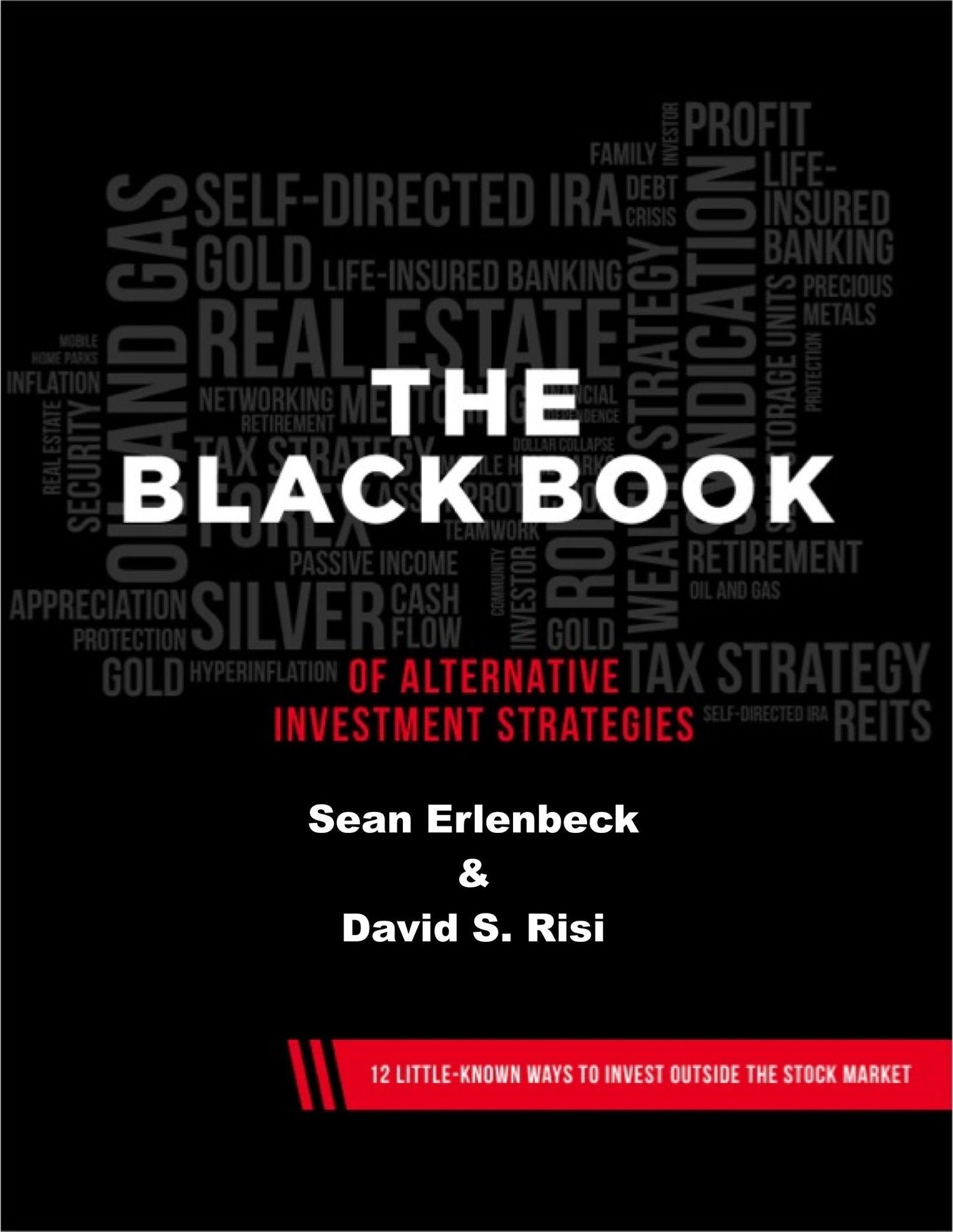 The Black Book of Alternative Investment Strategies
