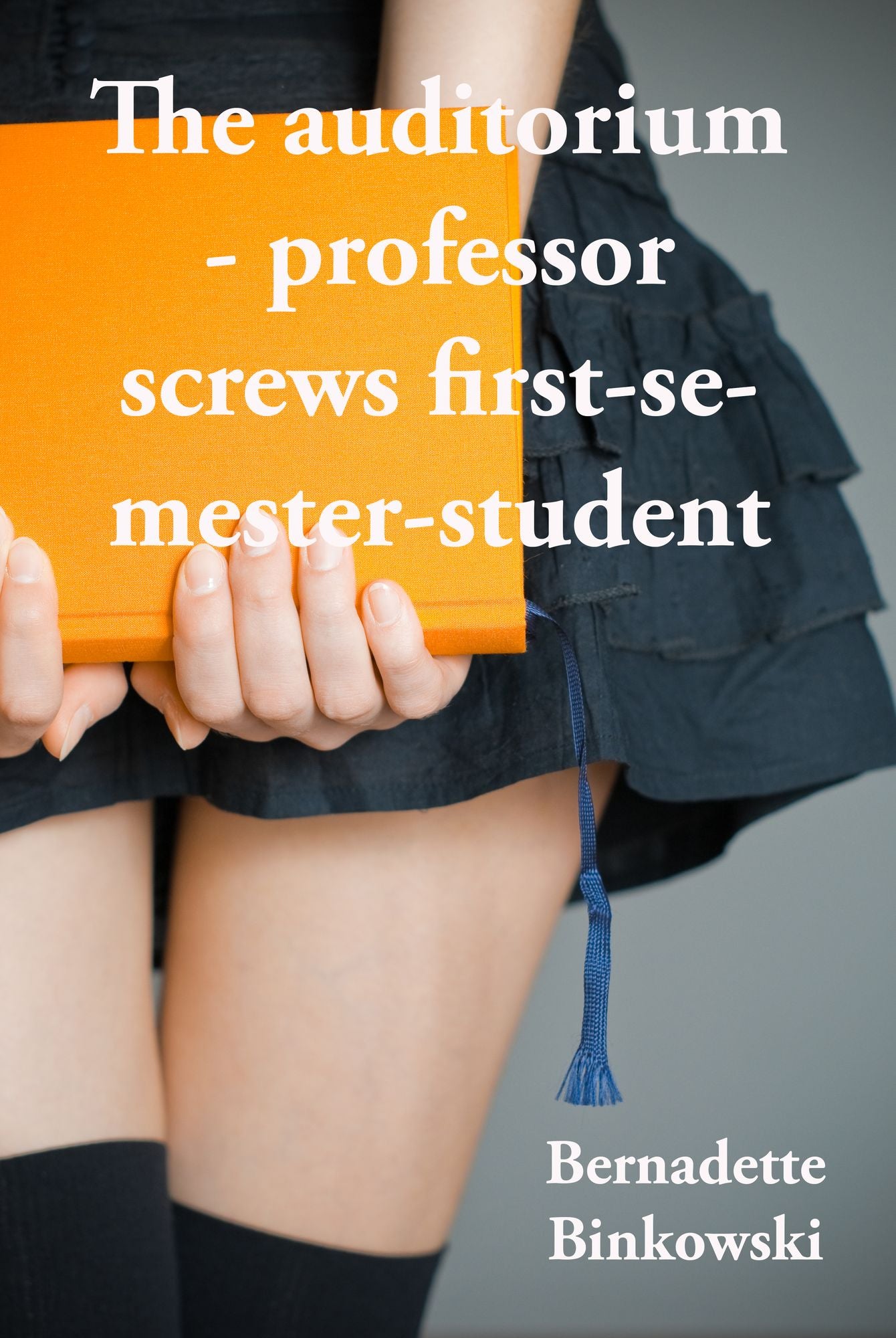 The auditorium: professor screws first-semester-student