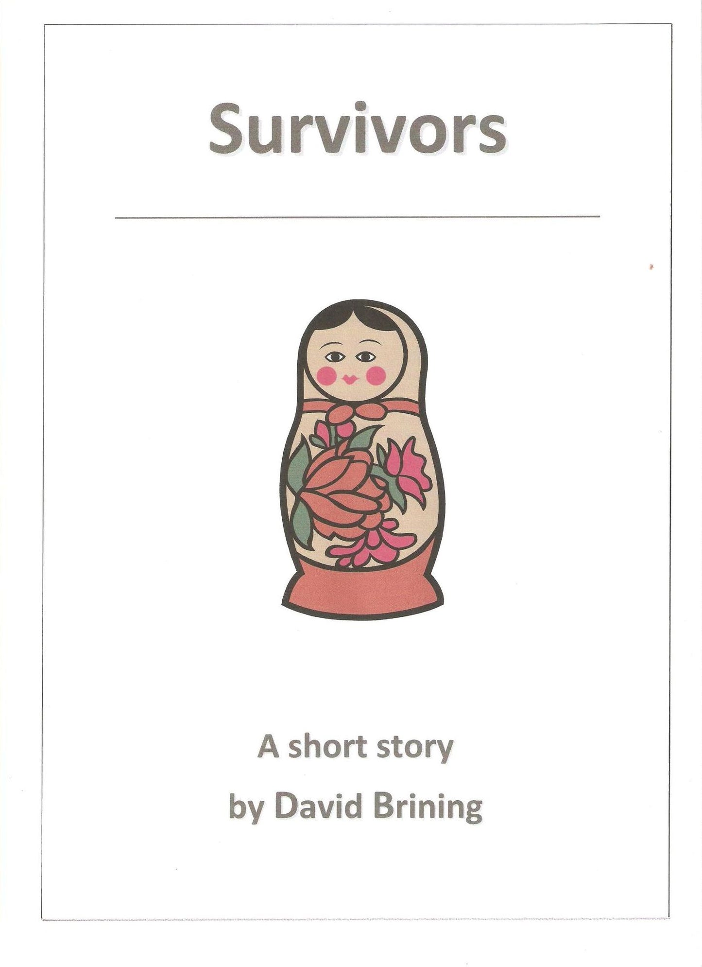 Survivors