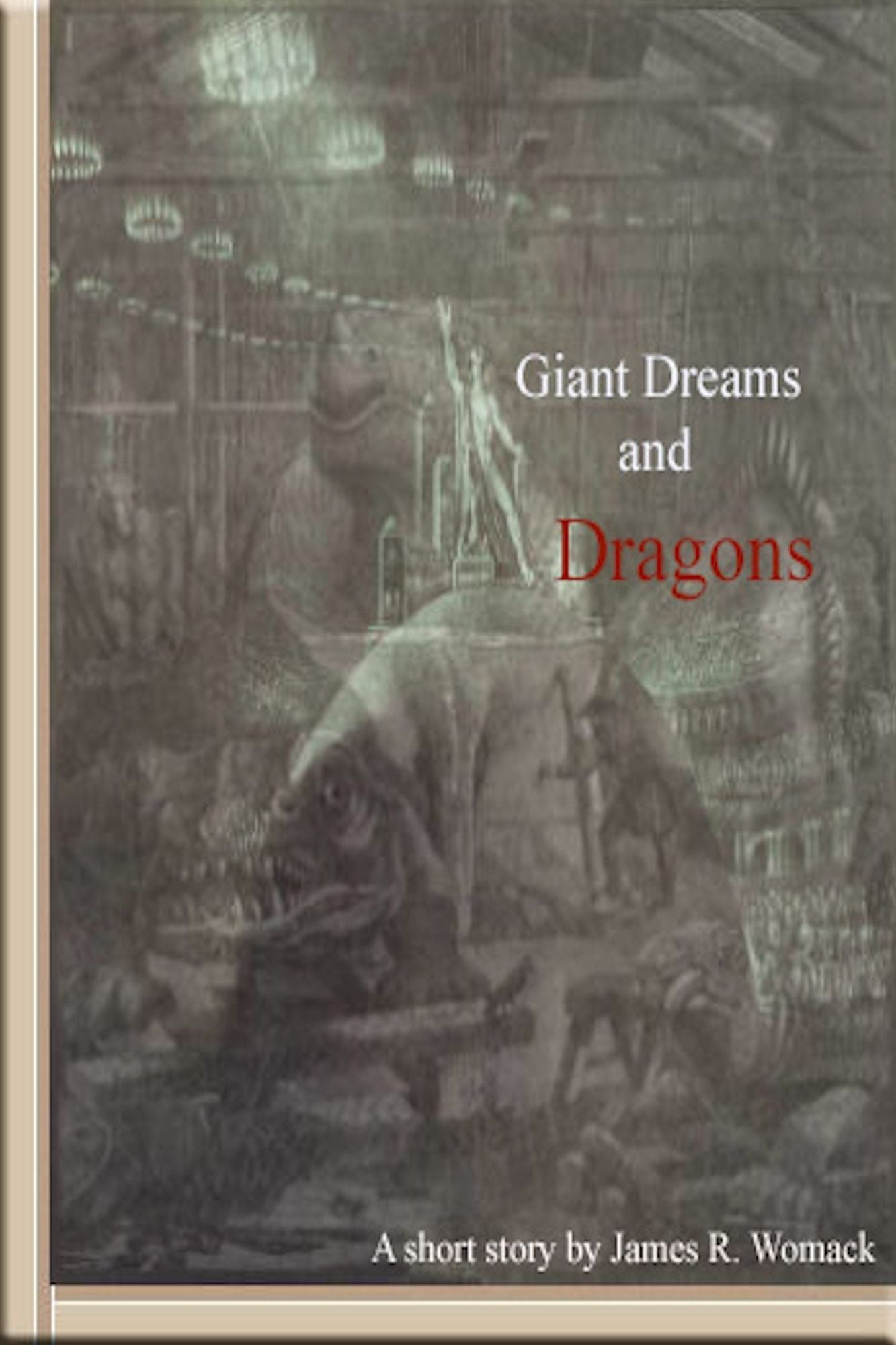 Giant Dreams and Dragons