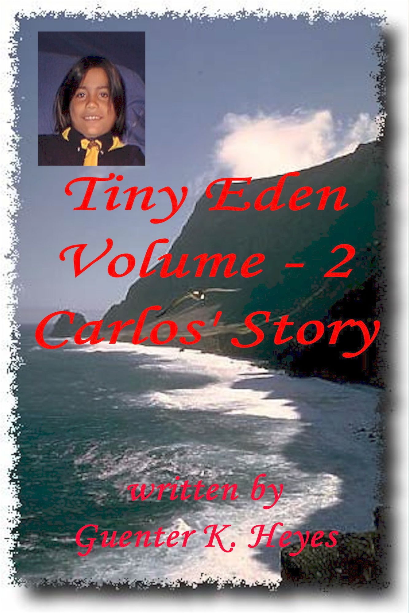 Tiny Eden, Volume: 2, "Carlos' Story"