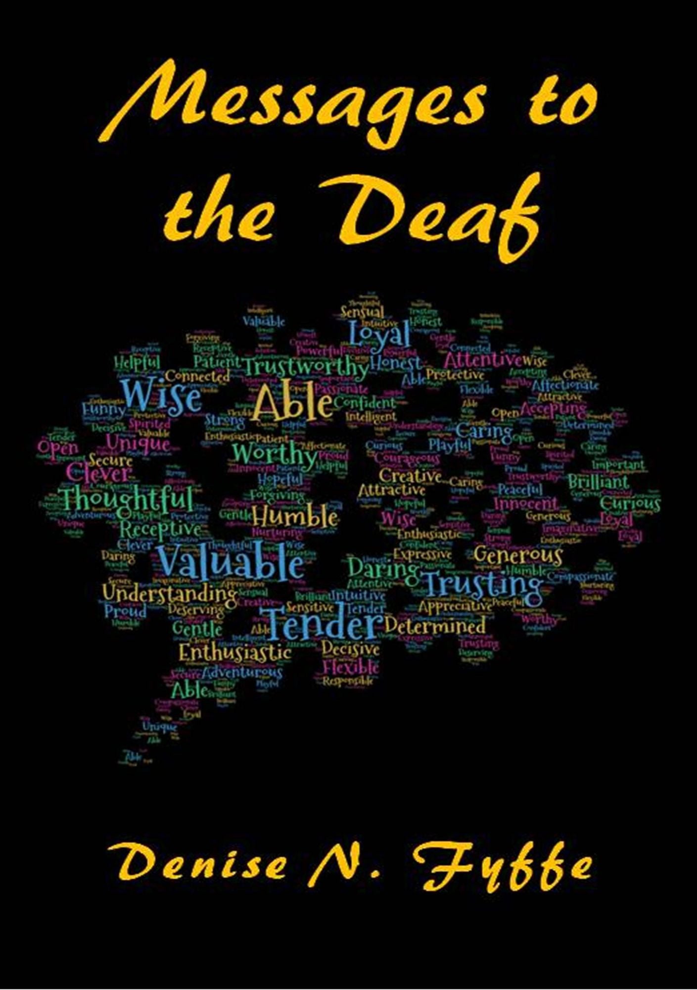 Messages to the Deaf