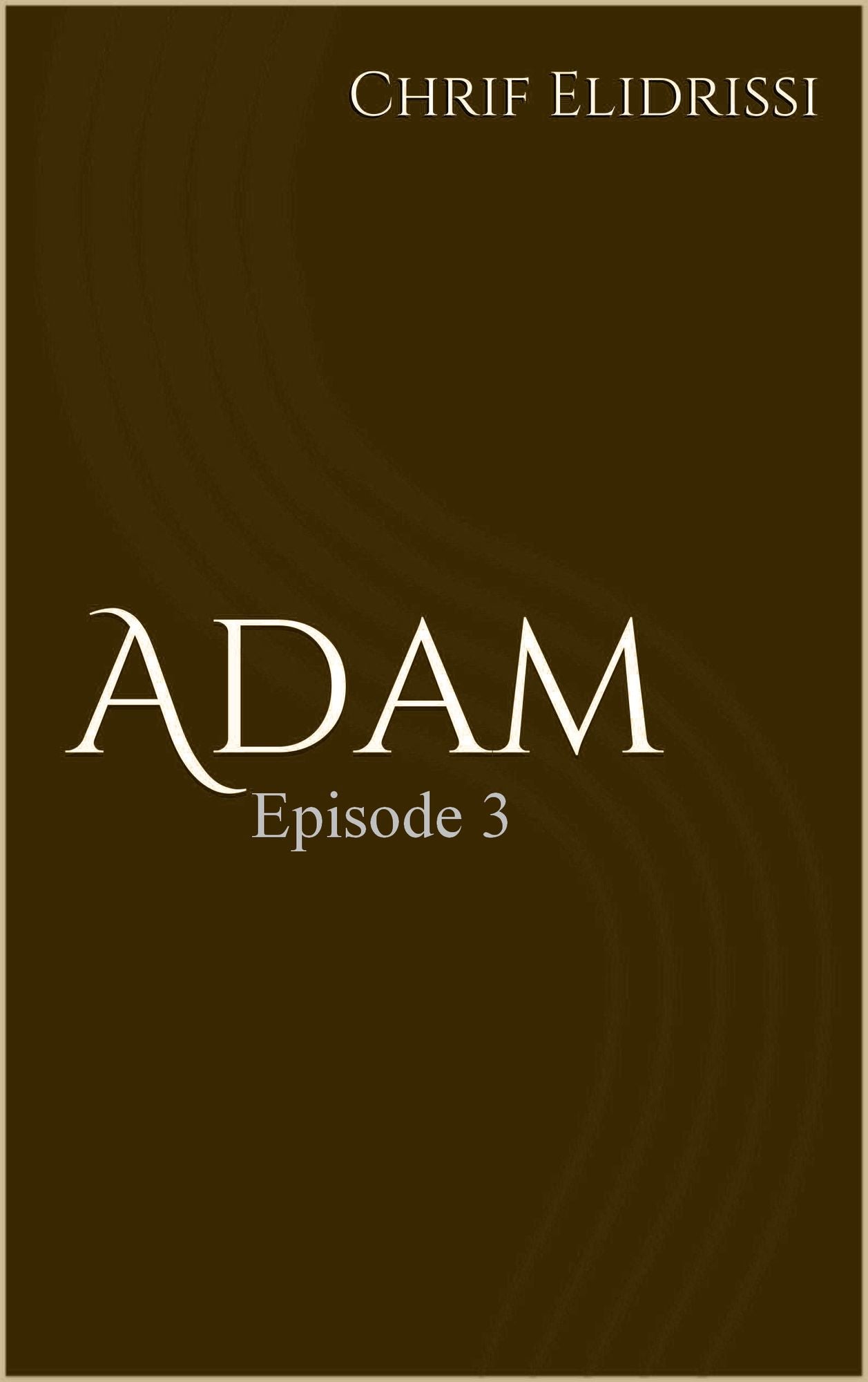 Adam (Episode 3)