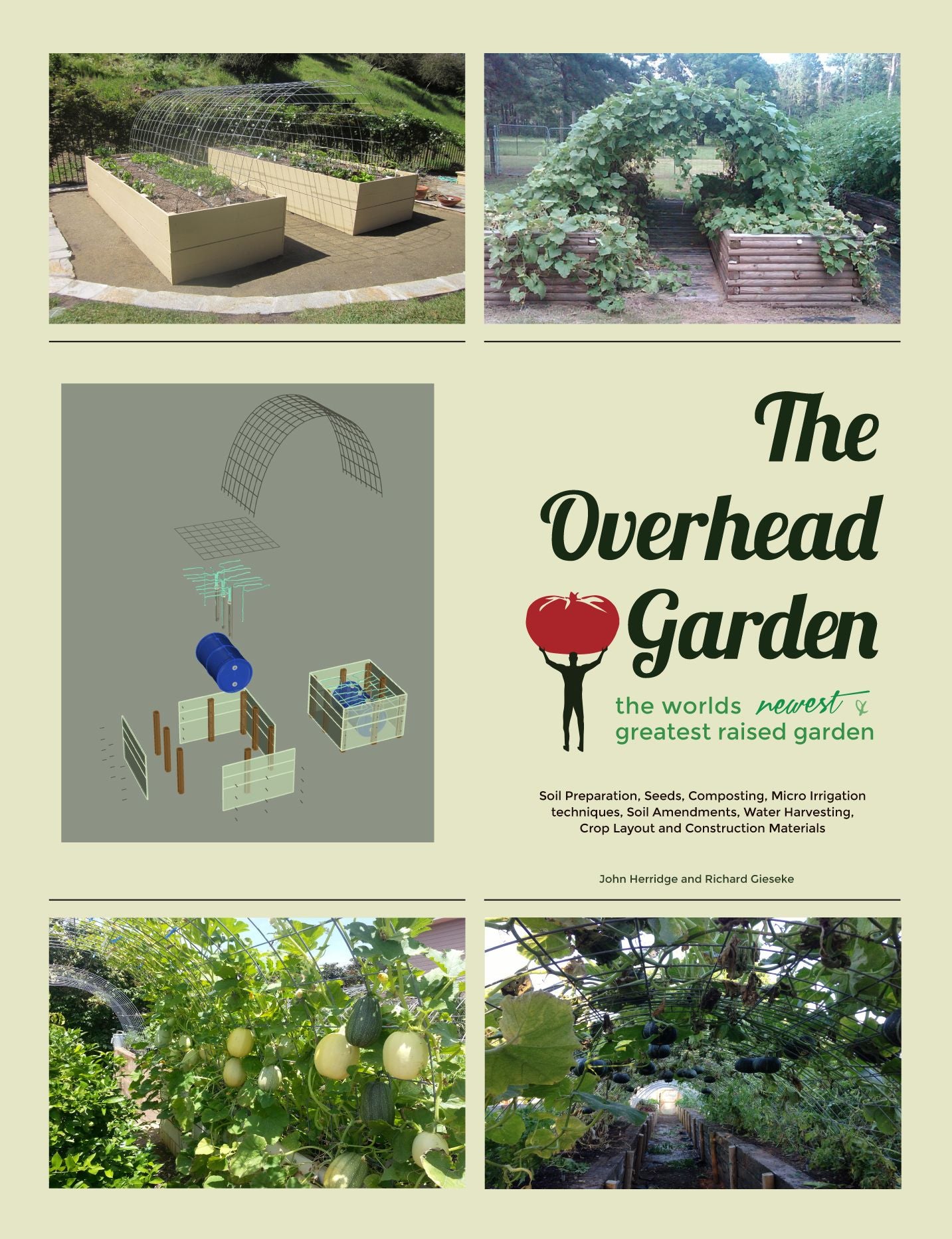 The Overhead Garden: The World's Greatest Backyard Garden