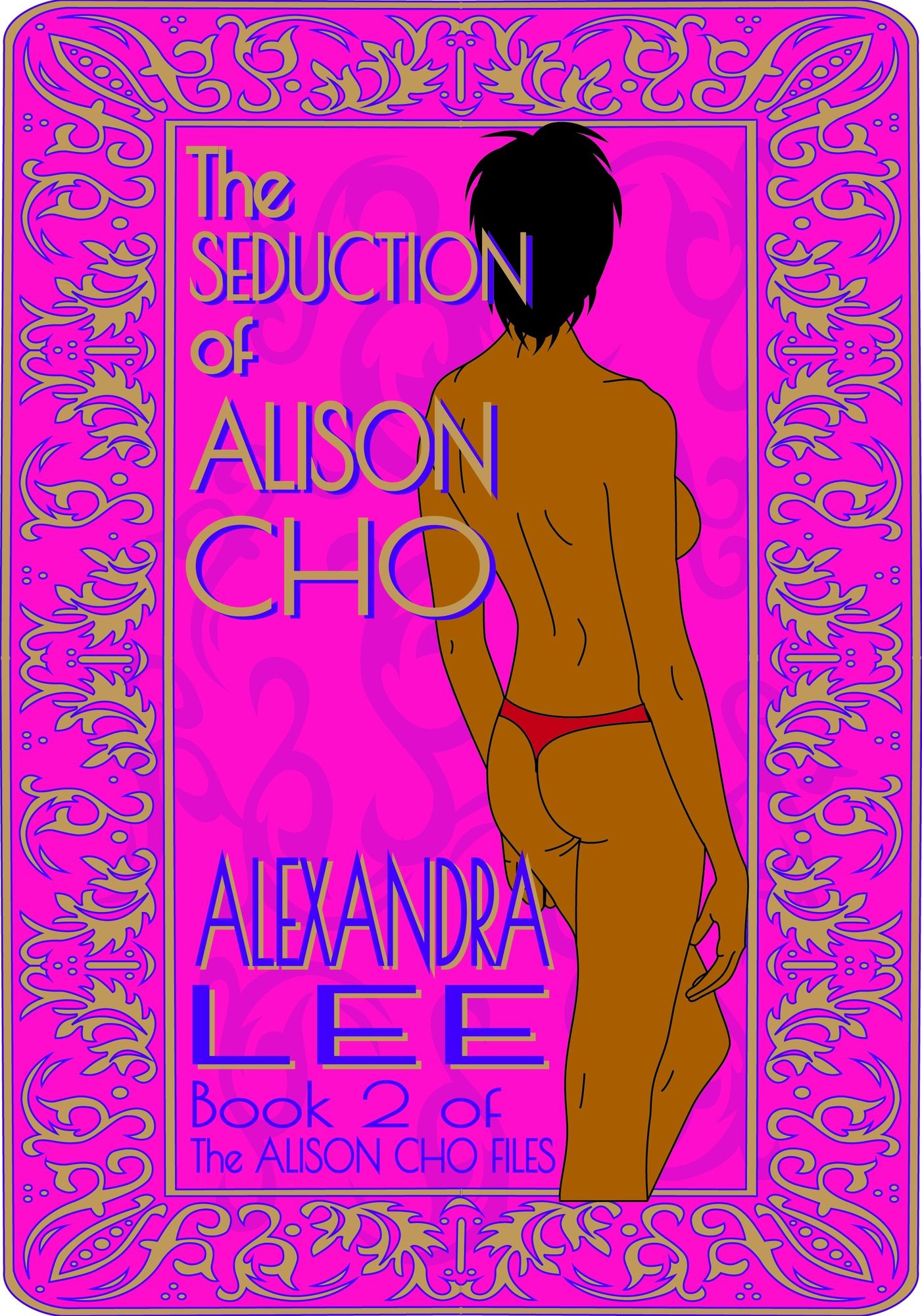 The Seduction of Alison Cho