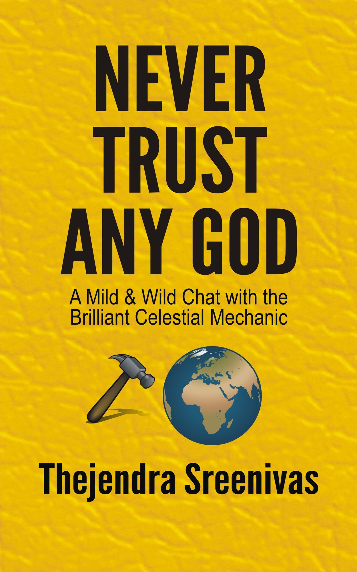 Never Trust Any God: A Mild & Wild Chat with the Brilliant Celestial Mechanic