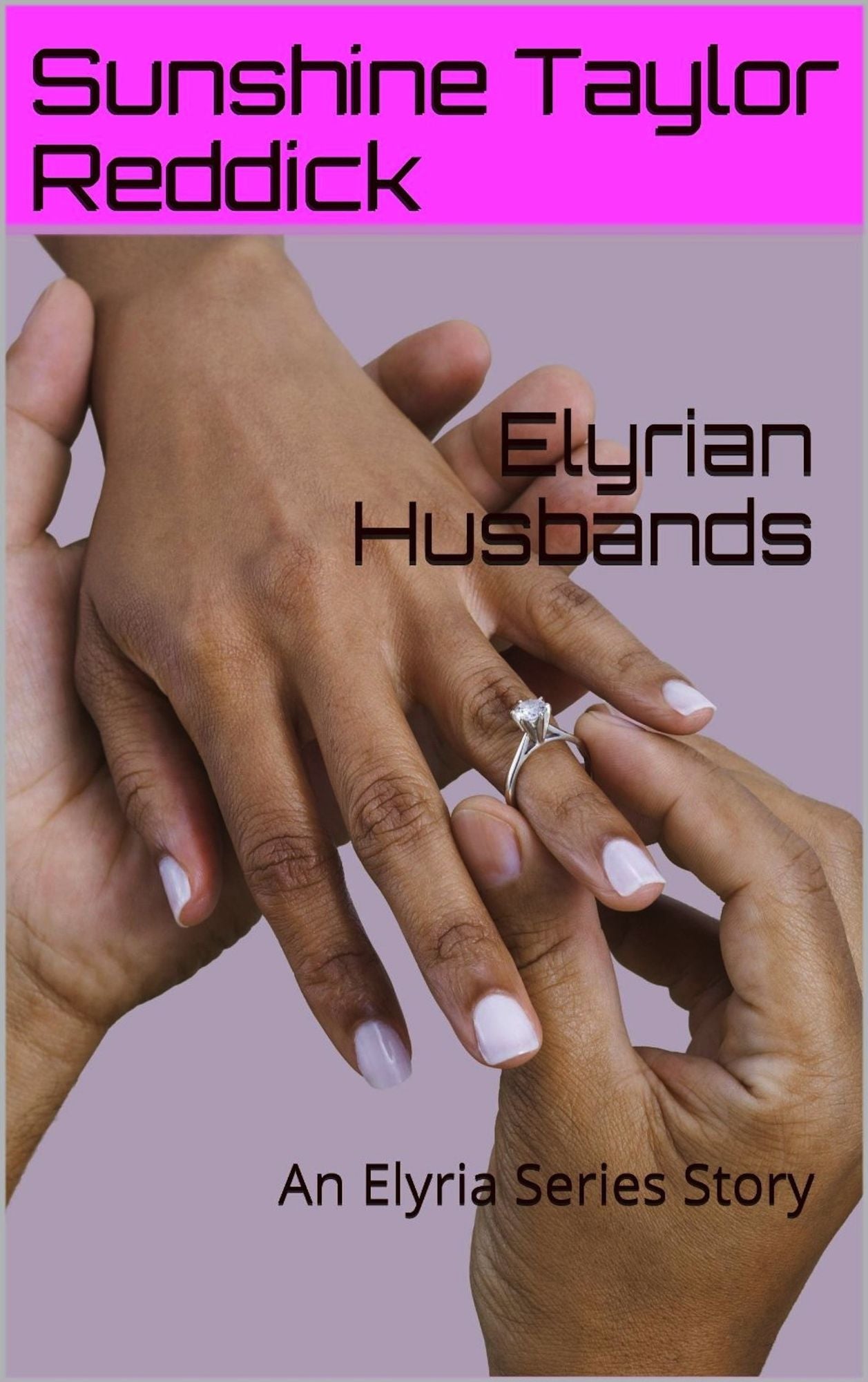 Elyrian Husbands: An Elyria Brides Series Story