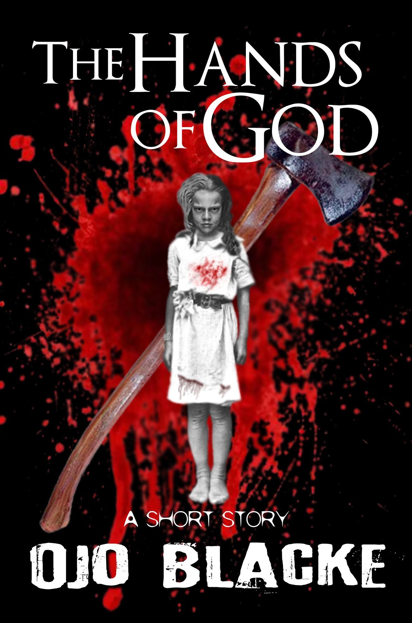 The Hands of God: A Short Story