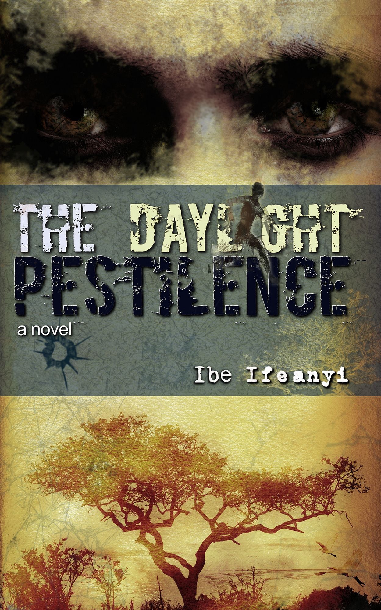The Daylight Pestilence