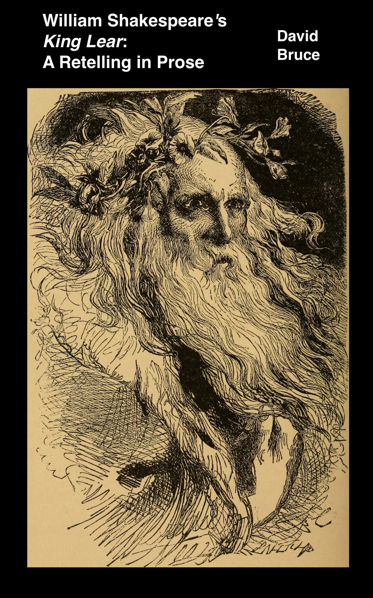 William Shakespeare's "King Lear": A Retelling in Prose