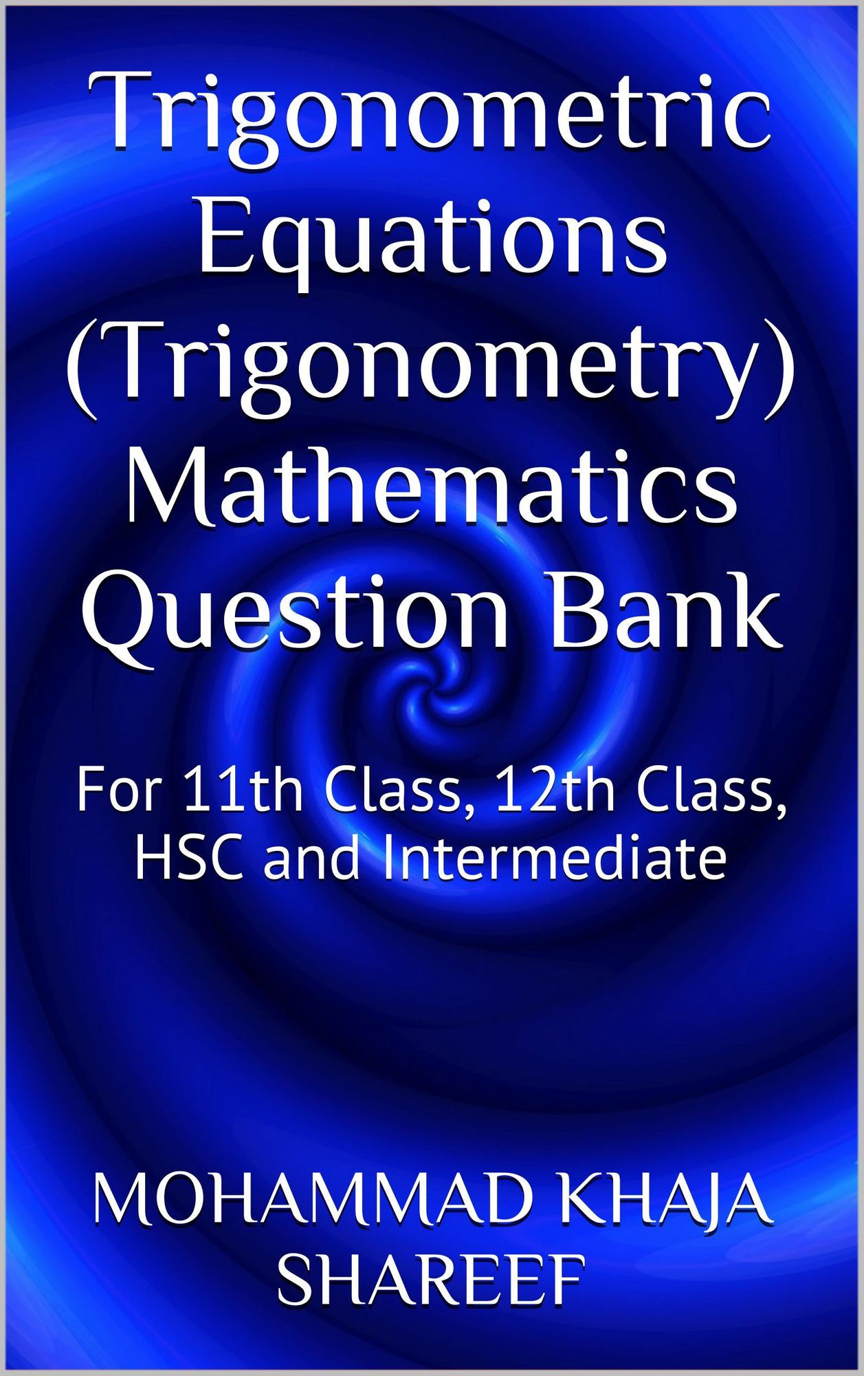 Trigonometric Equations (Trigonometry) Mathematics Question Bank