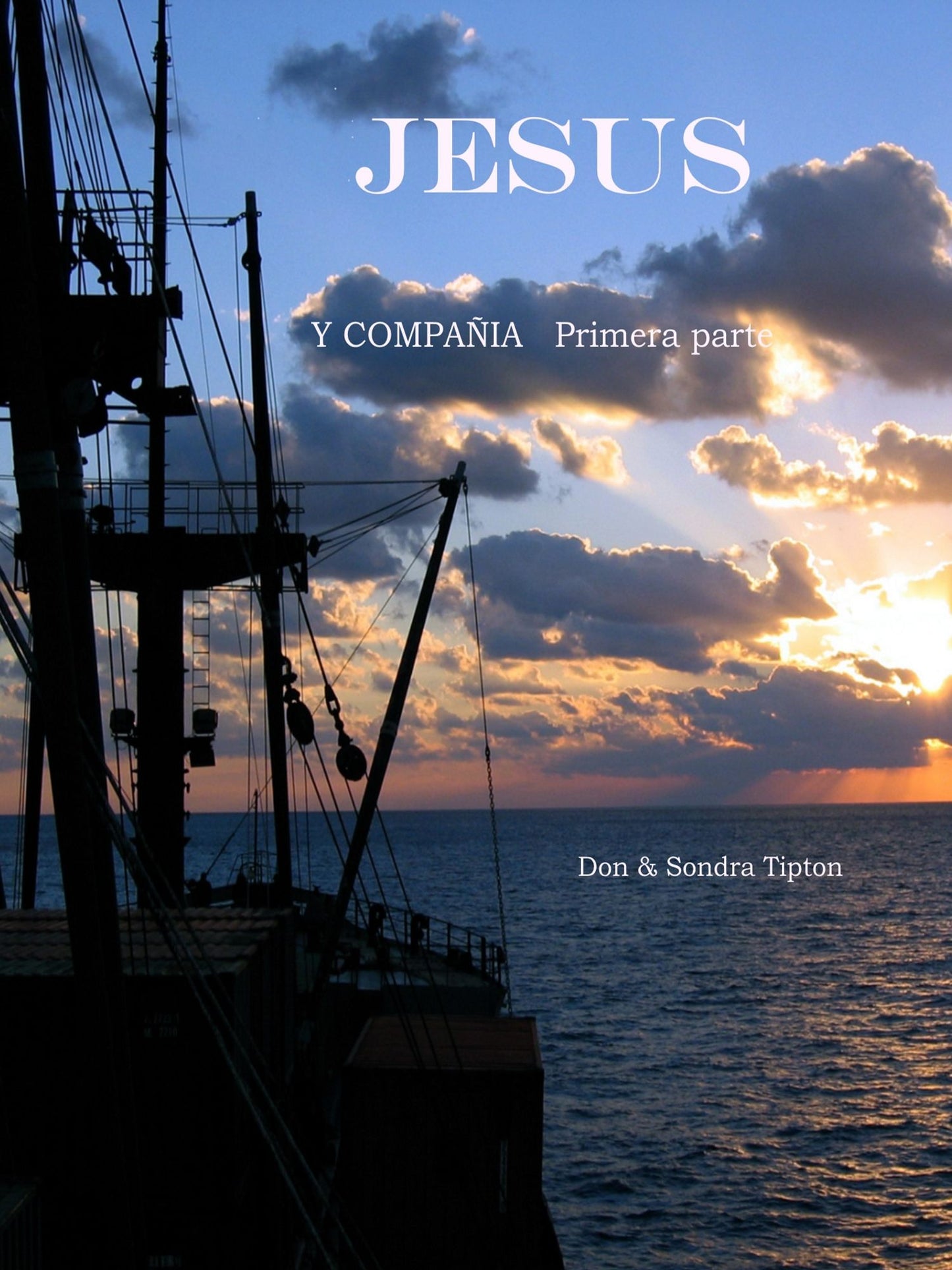Jesus y Compañía Primera parte