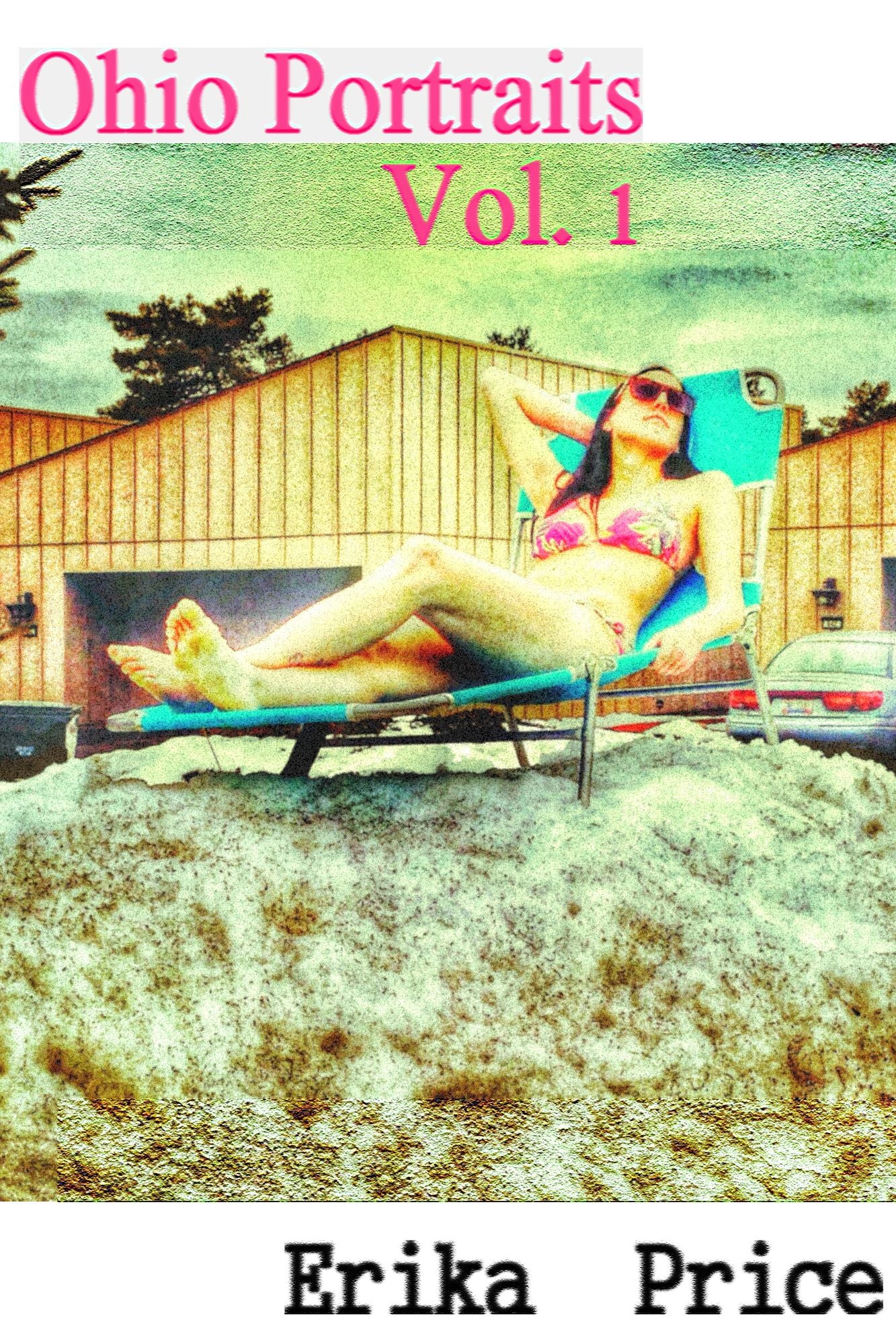 Ohio Portraits Vol. 1: A Midwestern Micromemoir