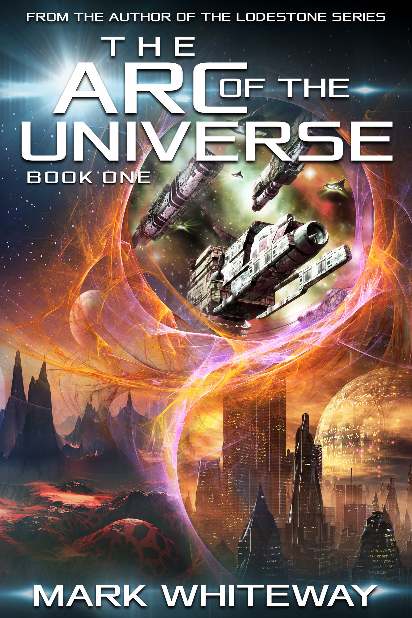 The Arc of the Universe: Book One