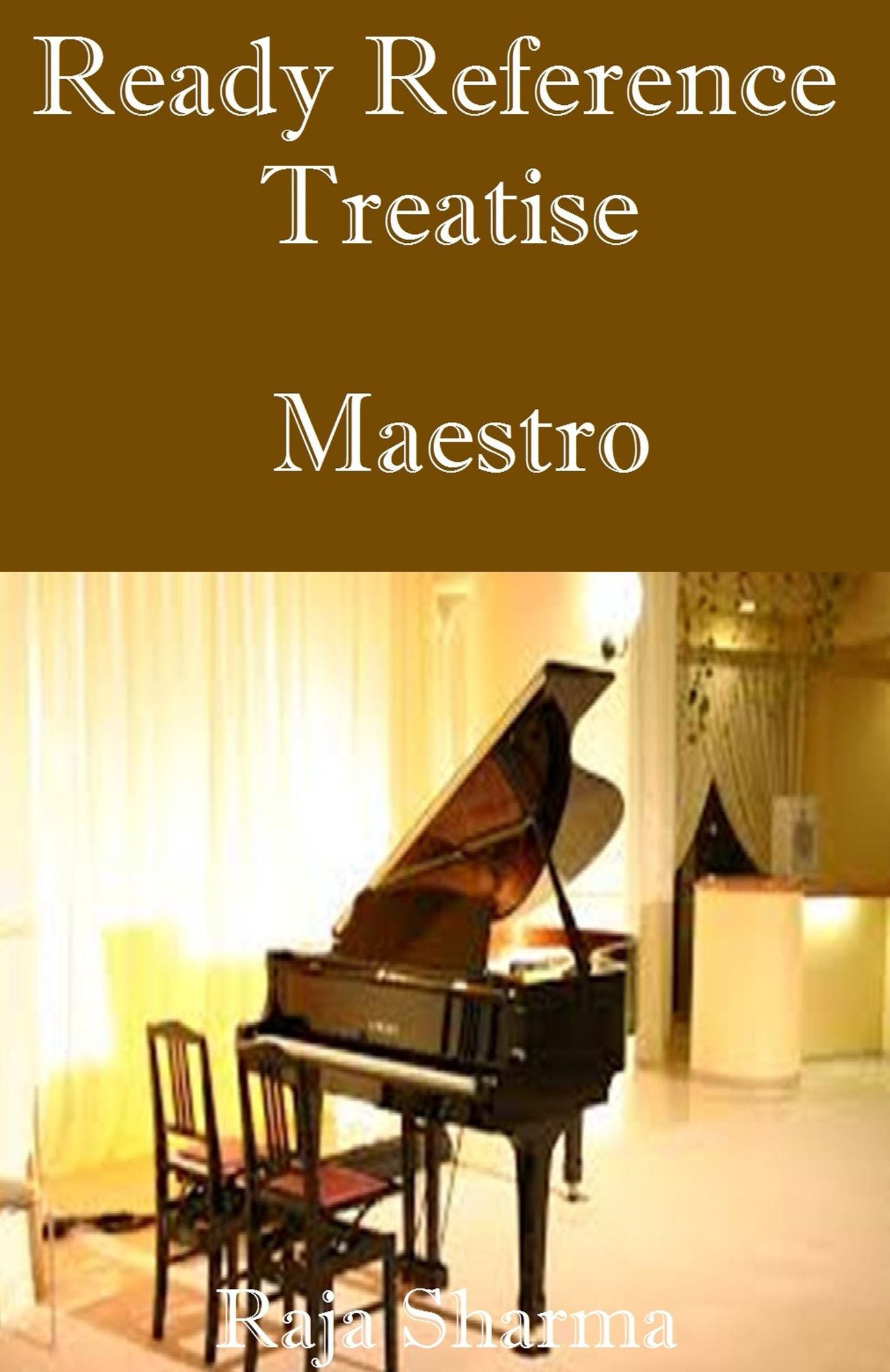 Ready Reference Treatise: Maestro