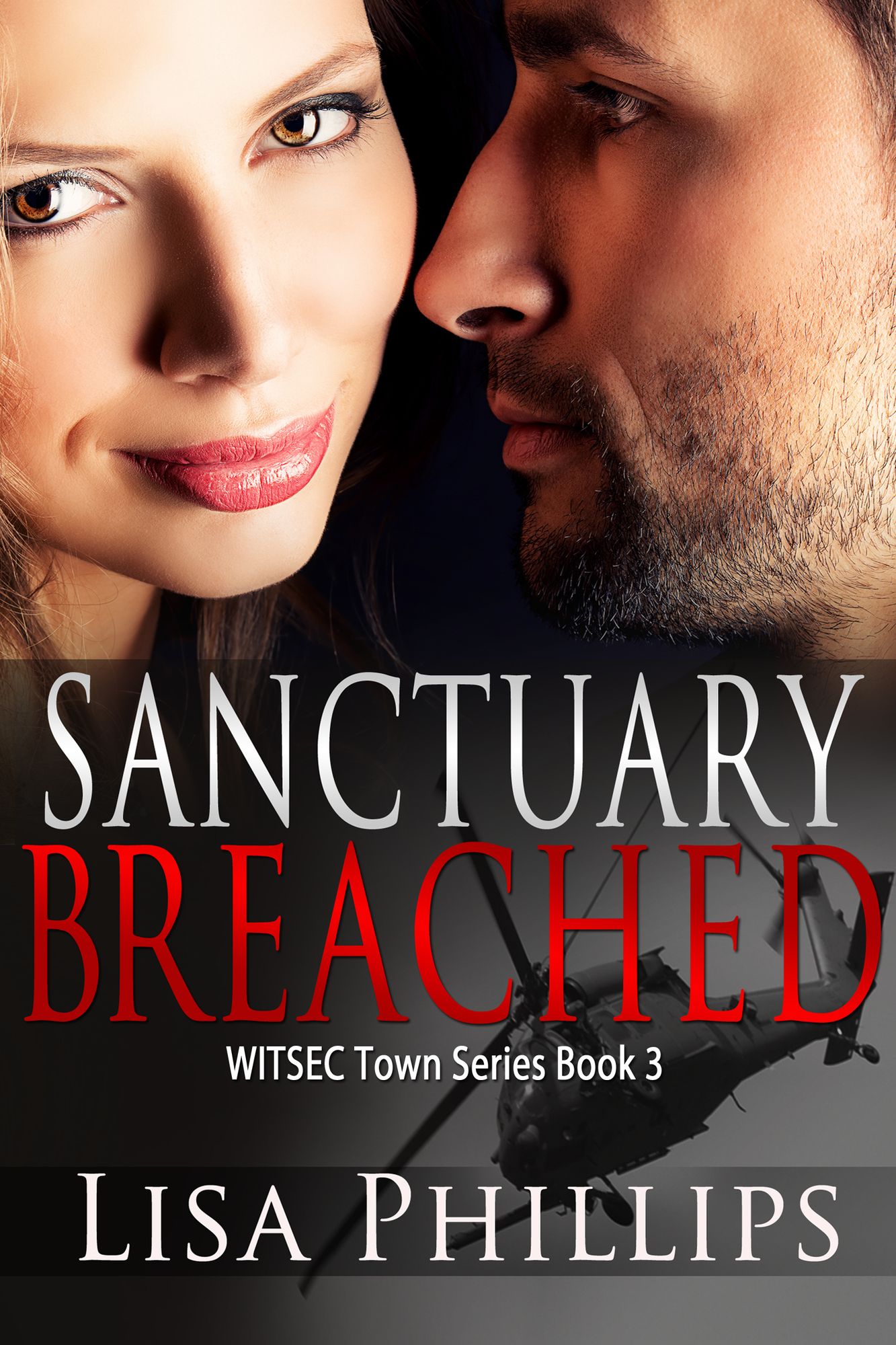 Sanctuary Breached WITSEC Town Series Book 3