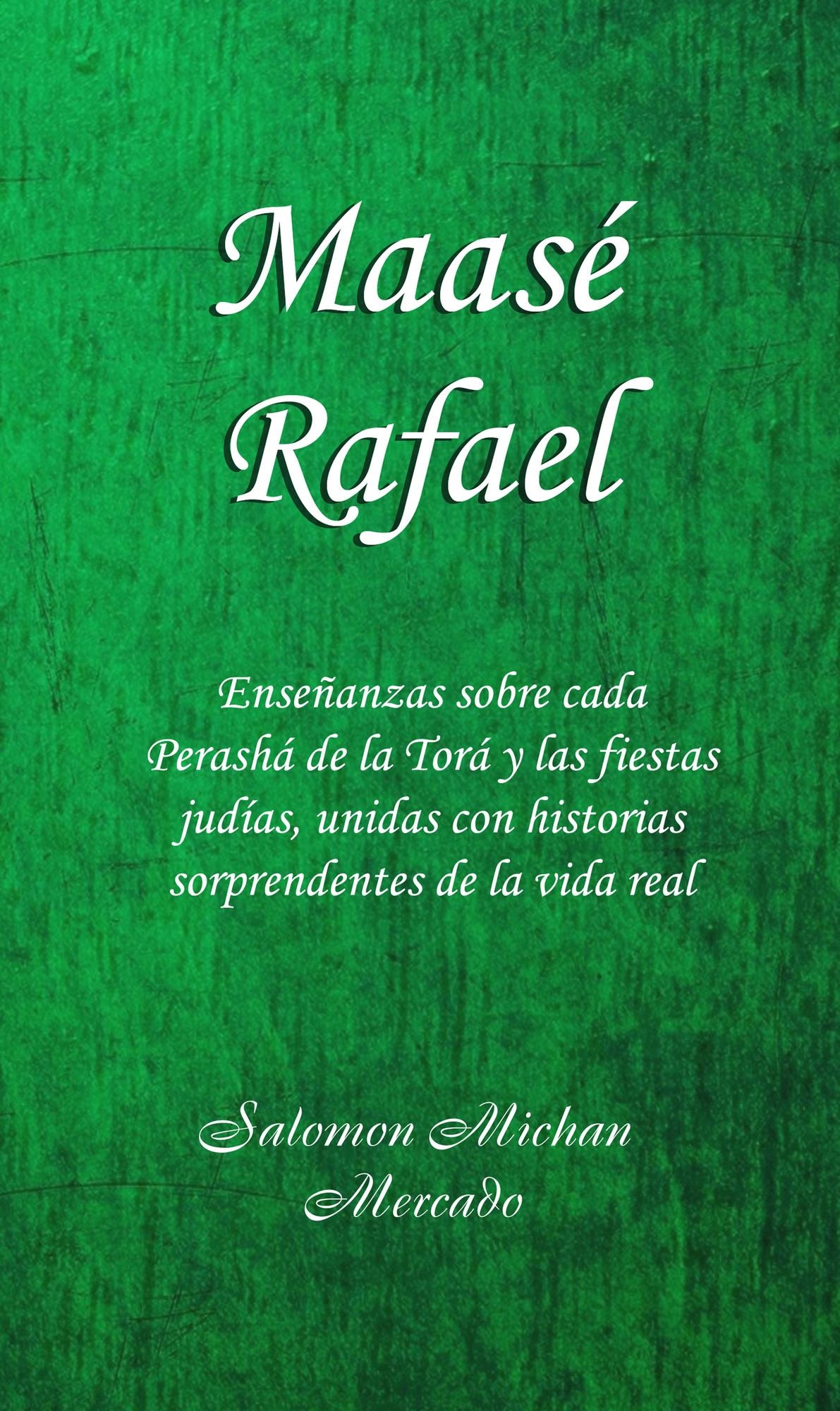 Maasé Rafael