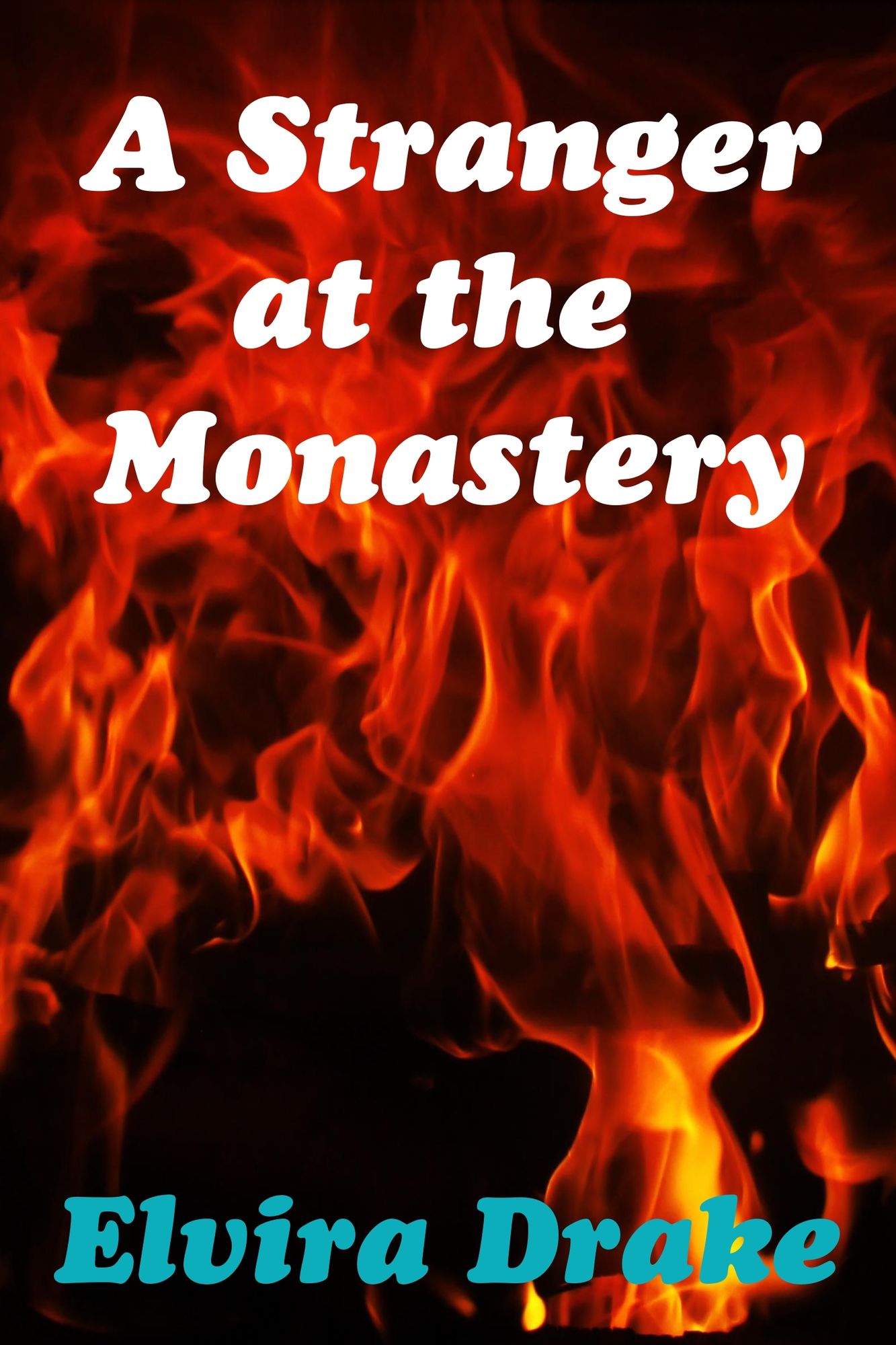 A Stranger at the Monastery