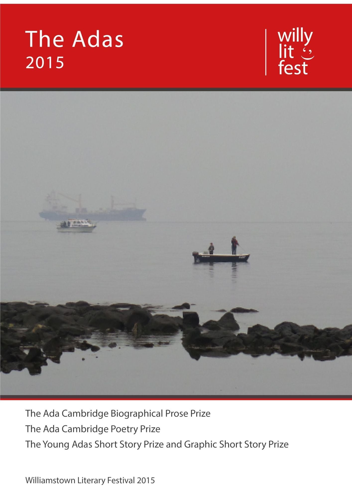 The Adas 2015: The Ada Cambridge Biographical Prose Prize, The Ada Cambridge Poetry Prize, The Young Adas Short Story Prize and Graphic Short Story Prize.
