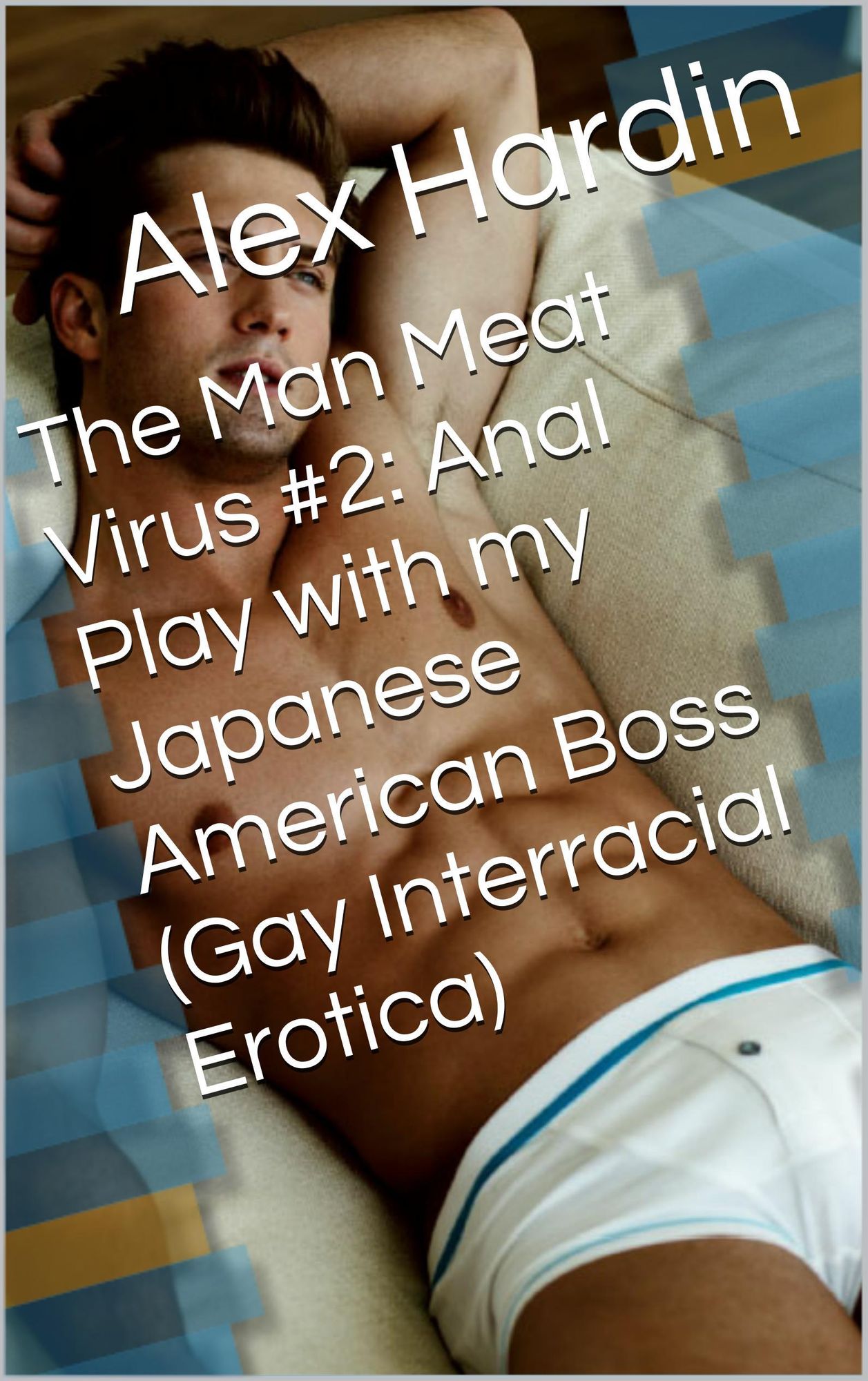 The Man Meat Virus #2: Anal Play with my Japanese American Boss (Gay Interracial Erotica)