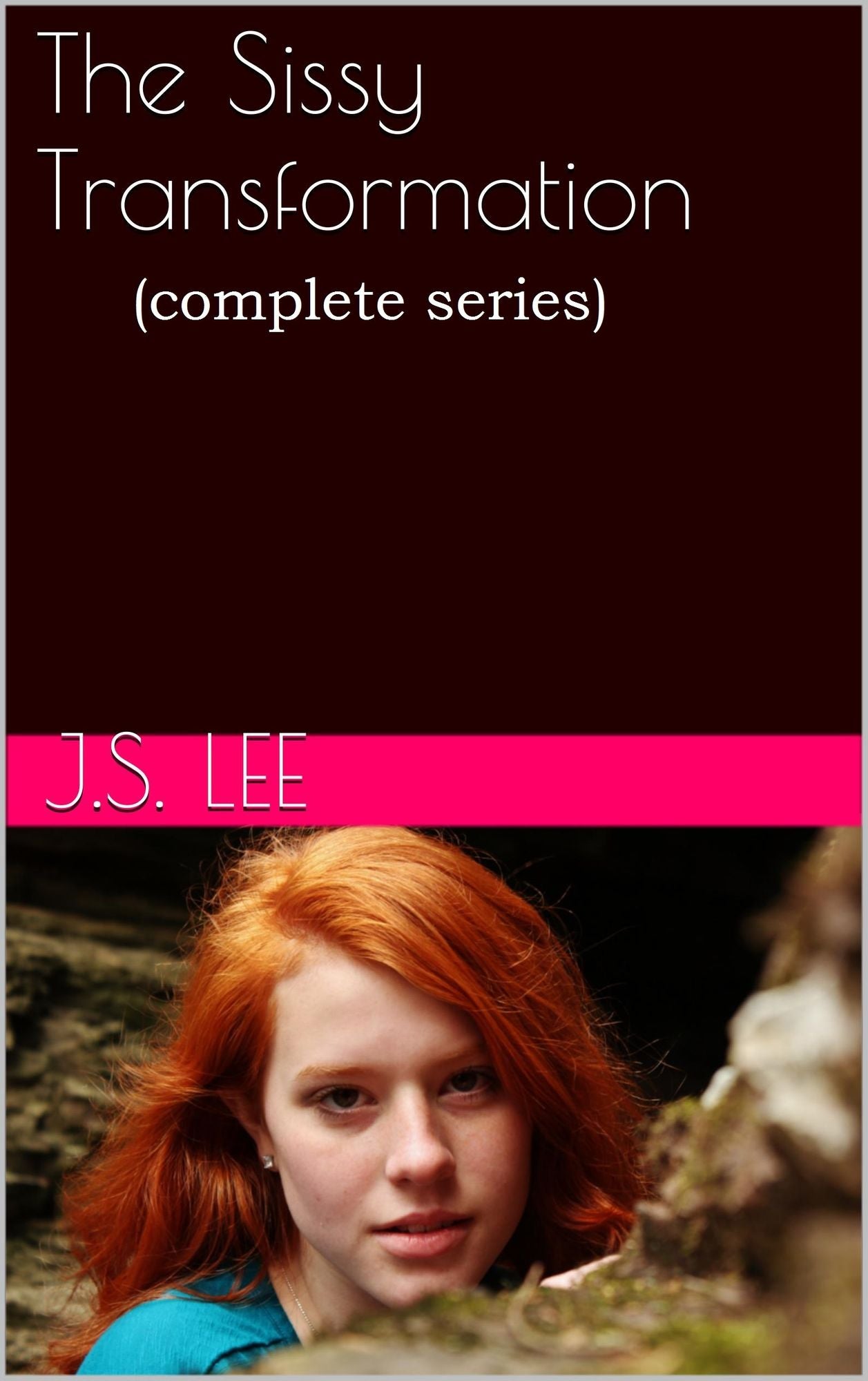 The Sissy Transformation (Complete Series)