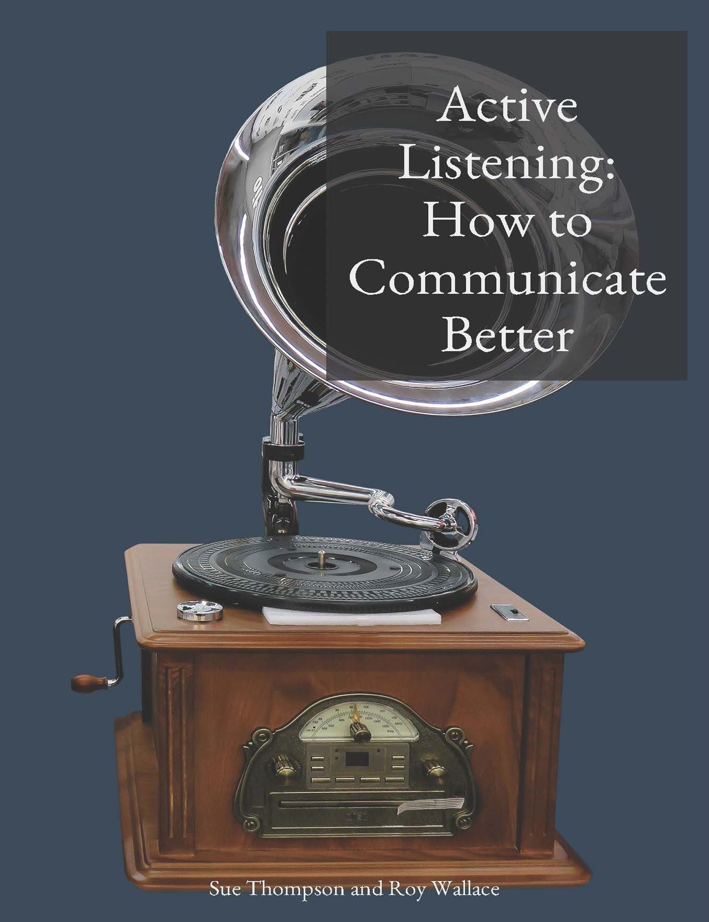 Active Listening: How to Communicate Better