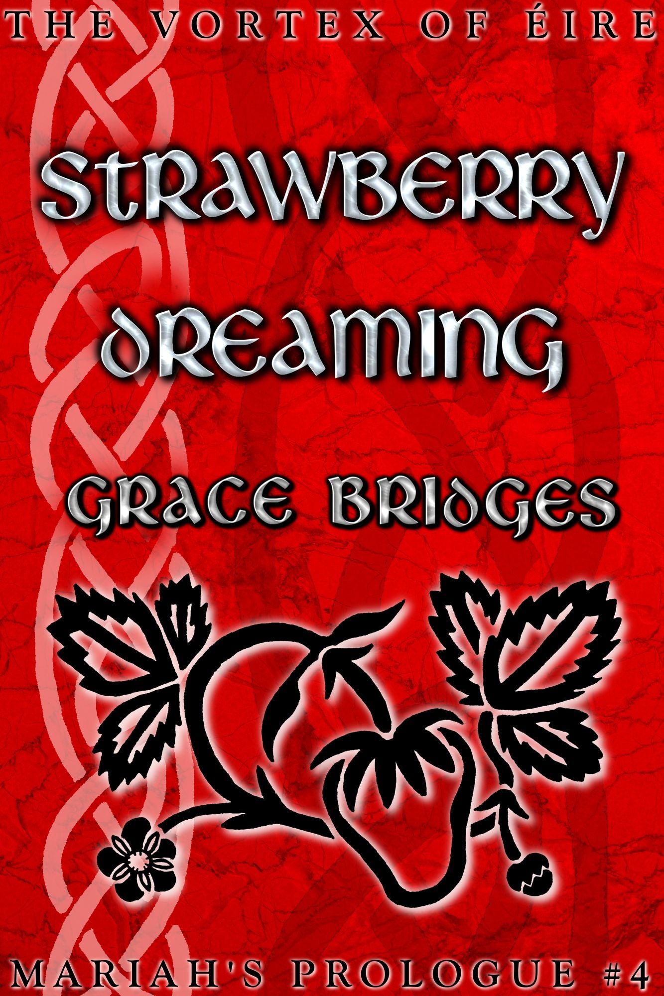 Strawberry Dreaming: Mariah's Prologue #4