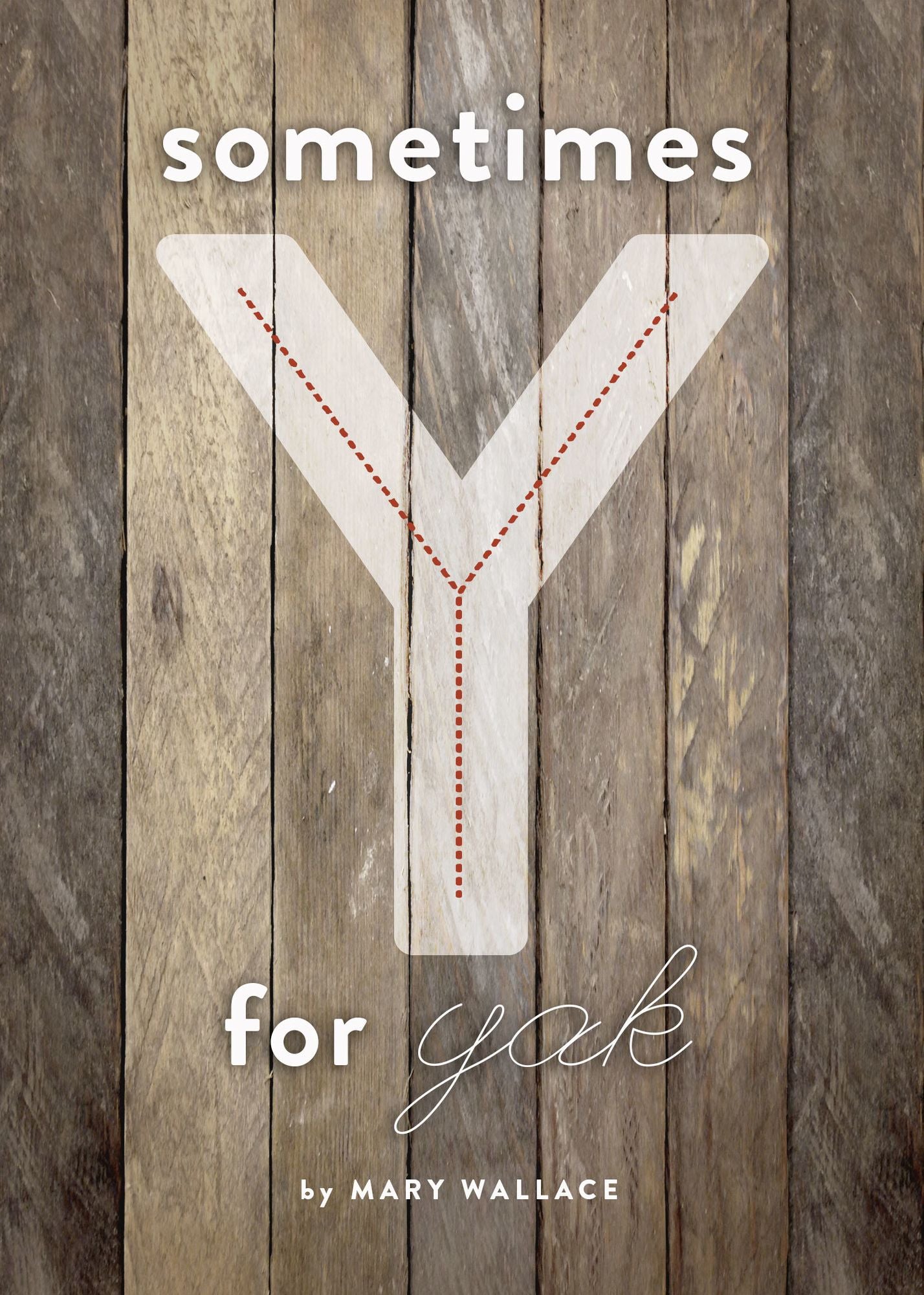 Sometimes Y for Yak