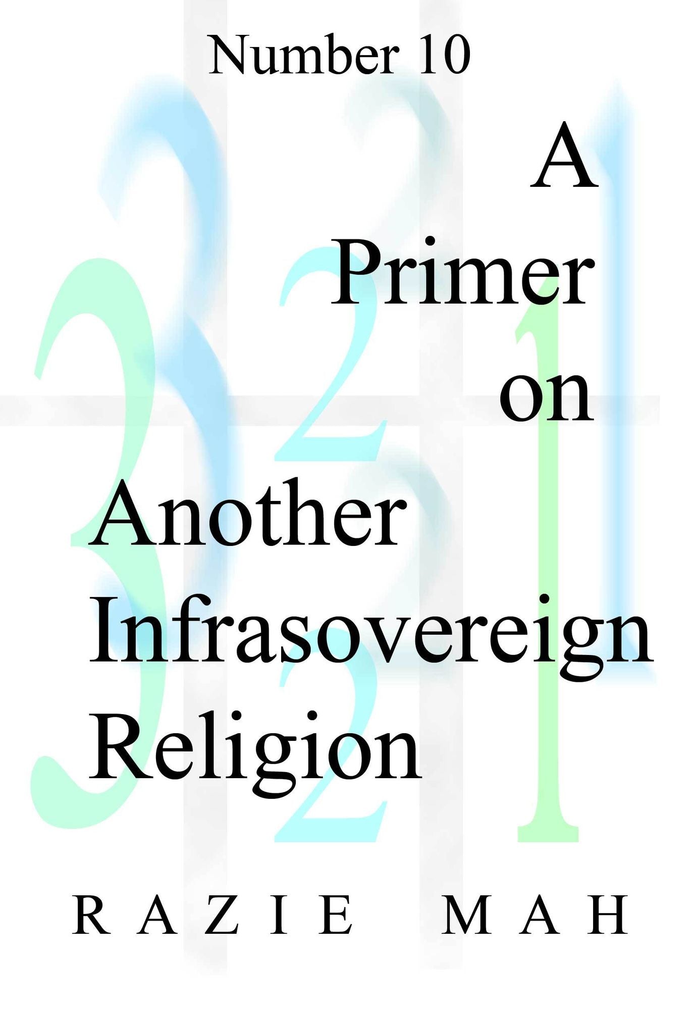 A Primer on Another Infrasovereign Religion