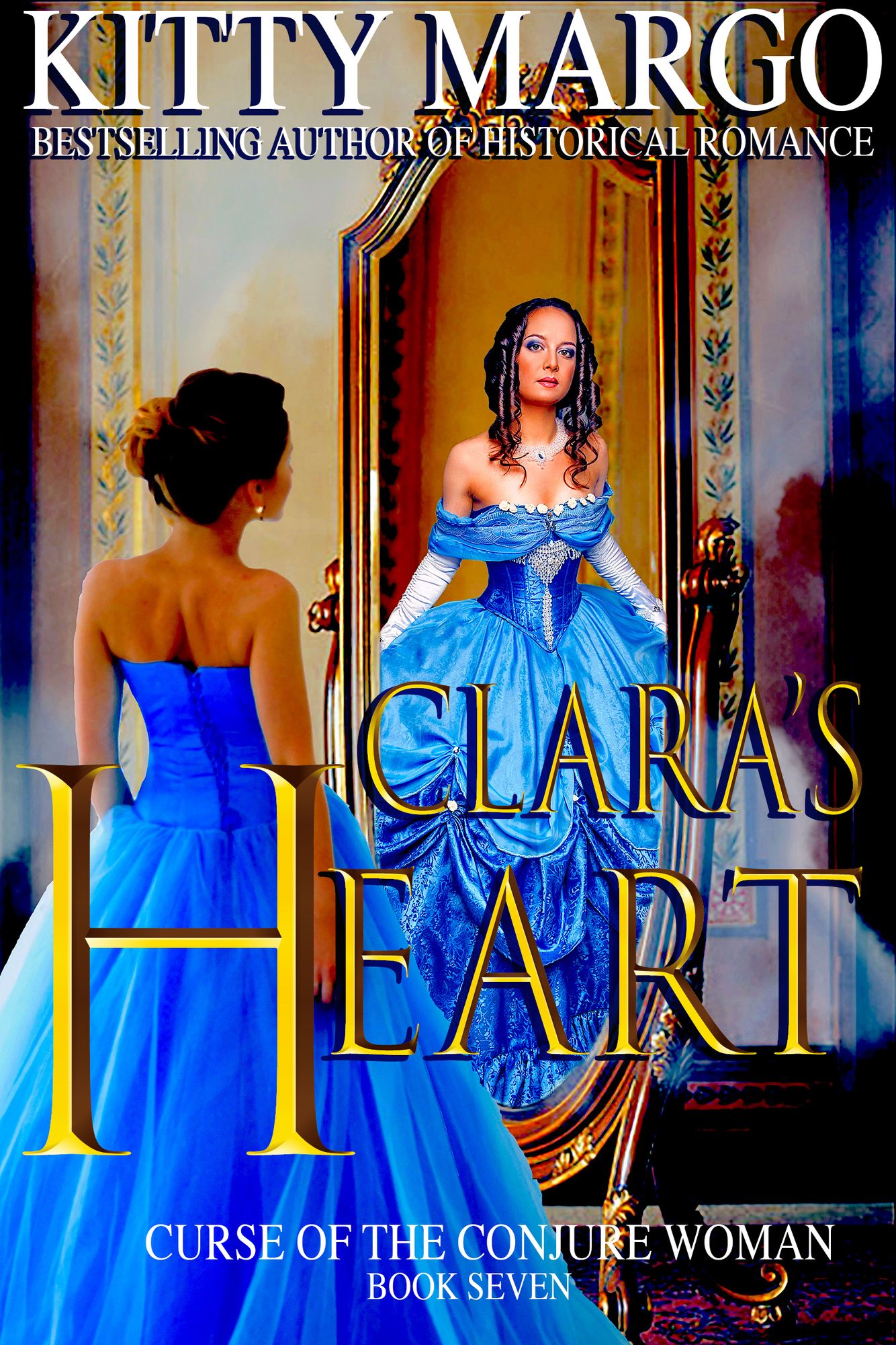 Clara's Heart (Curse of the Conjure Woman, Book Seven)