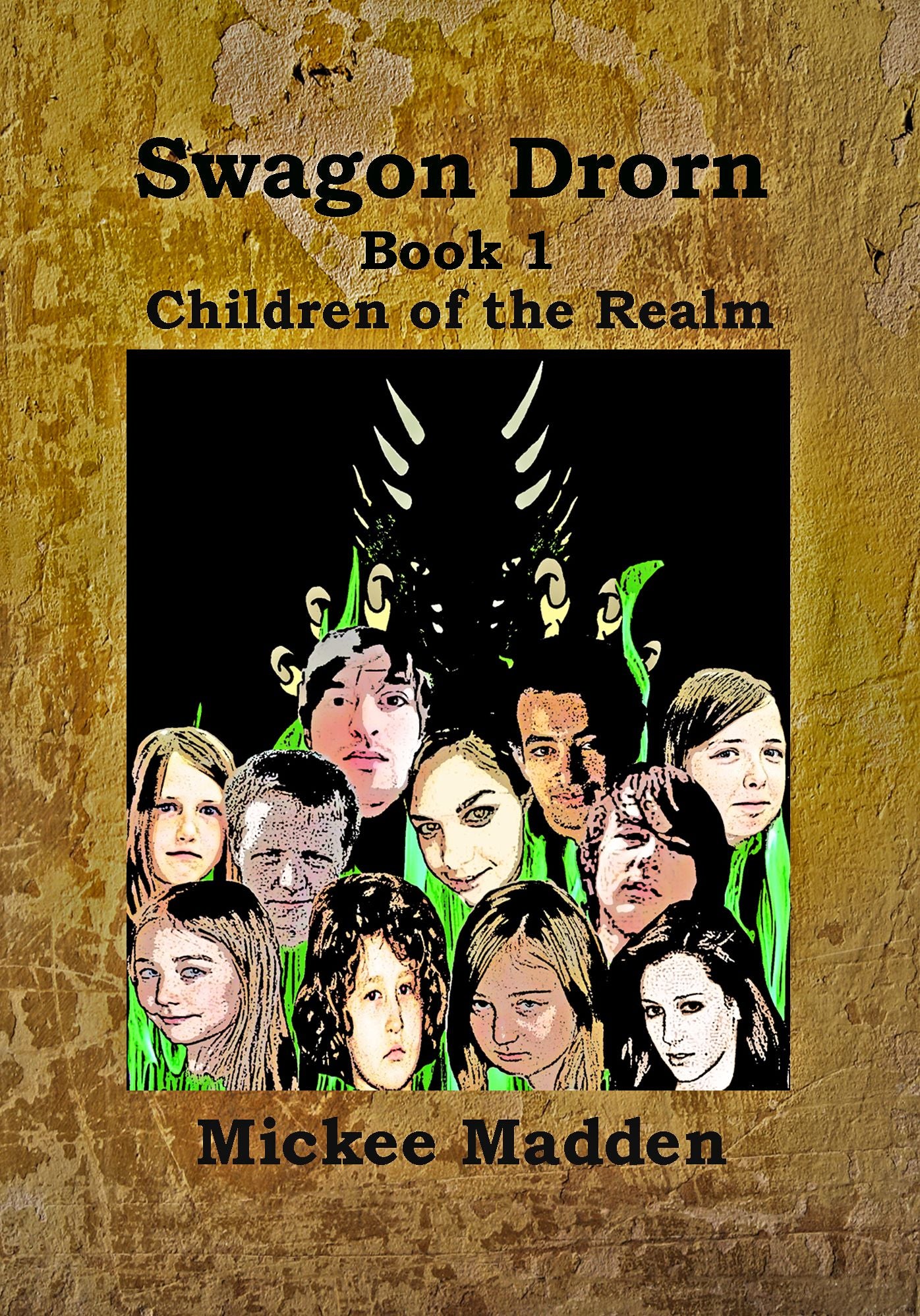 Swagon Drorn: Book 1 Children of the Realm
