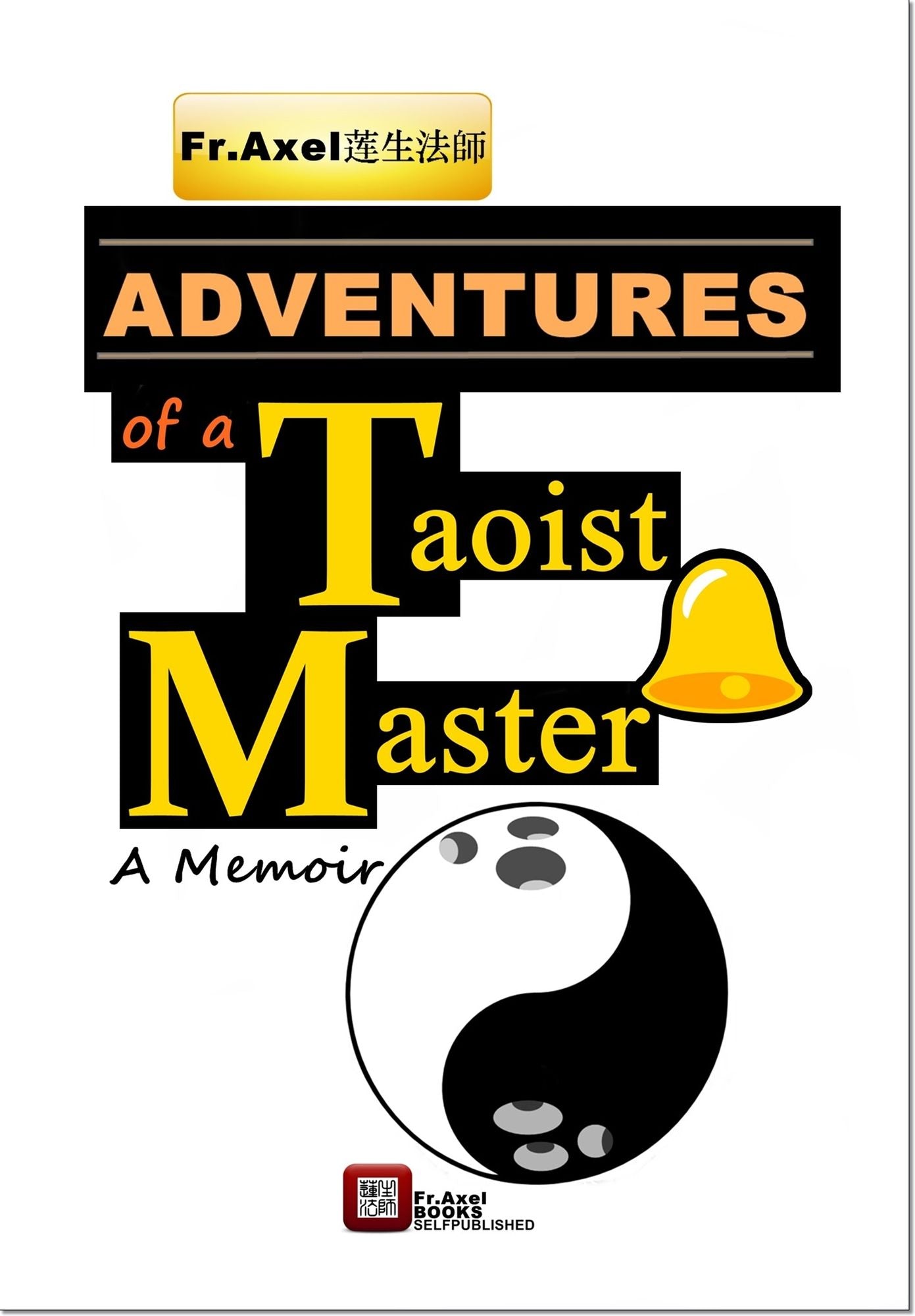 Adventures of a Taoist Master