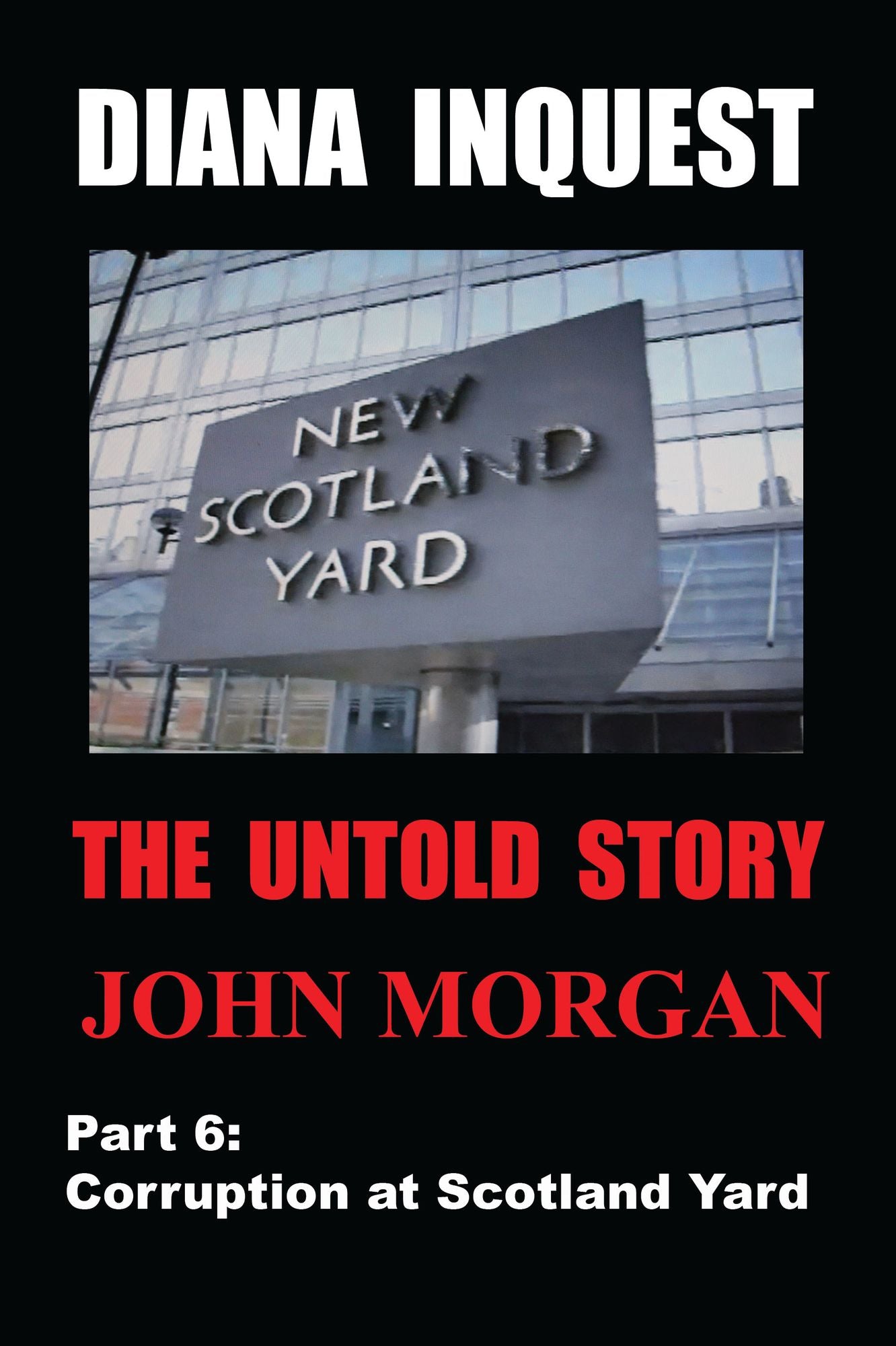 Diana Inquest: Corruption at Scotland Yard