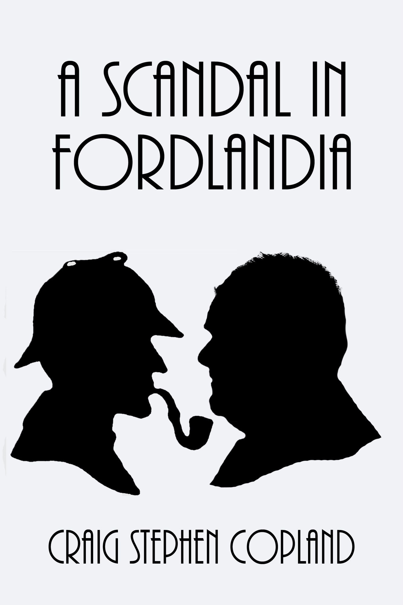 A Scandal in Fordlandia: A Sherlock Holmes Parody