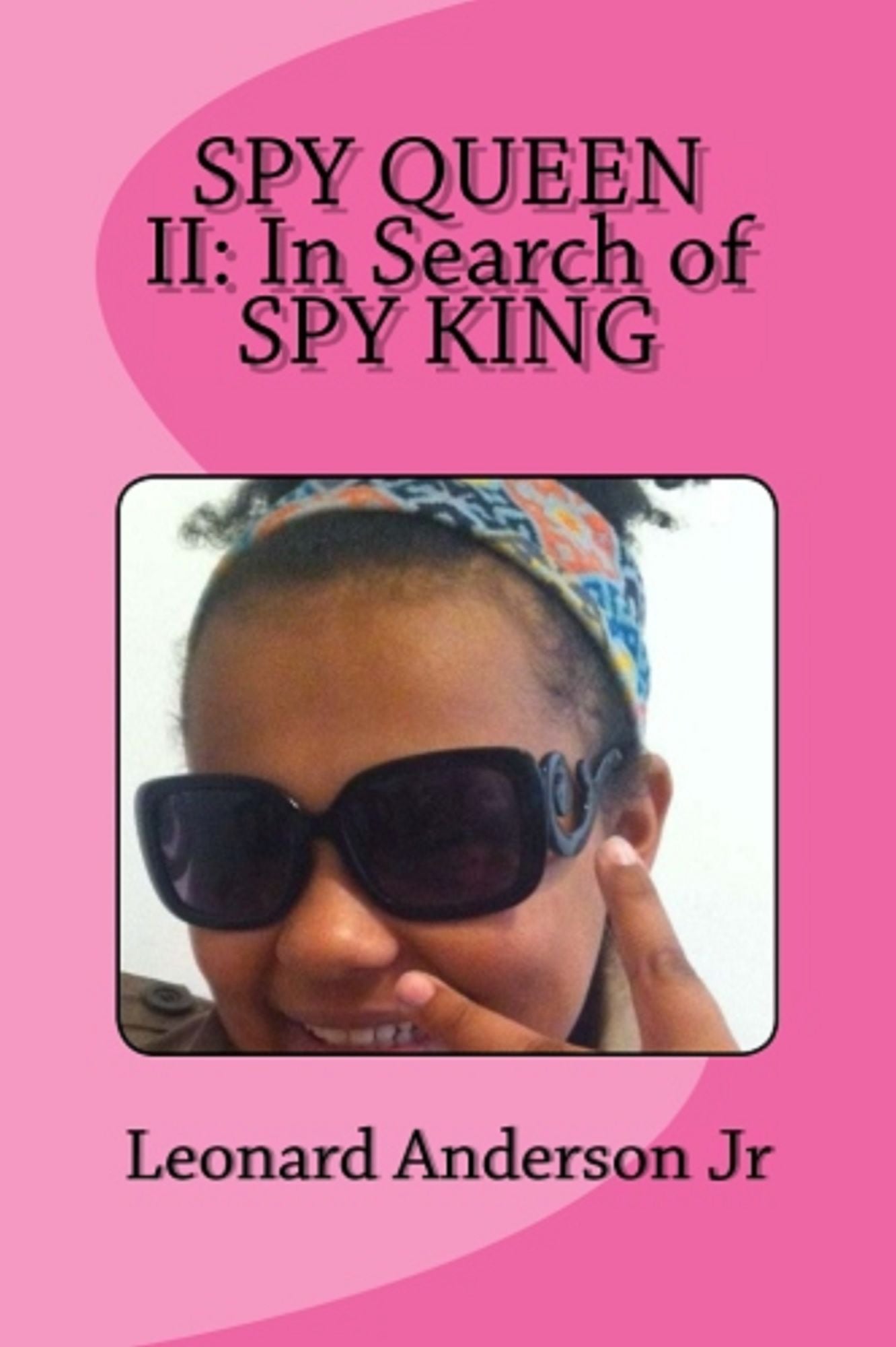Spy Queen II: In Search Of Spy King