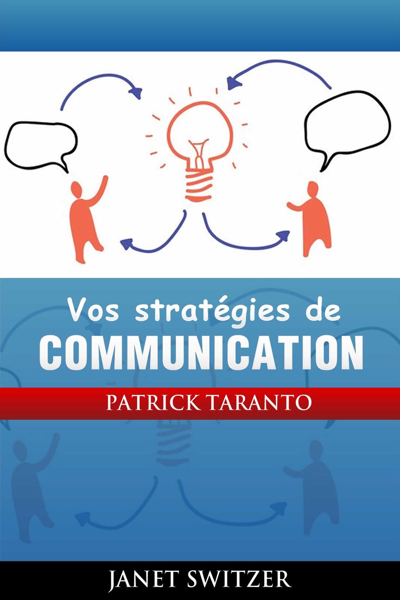 Vos Strat?gies de communication