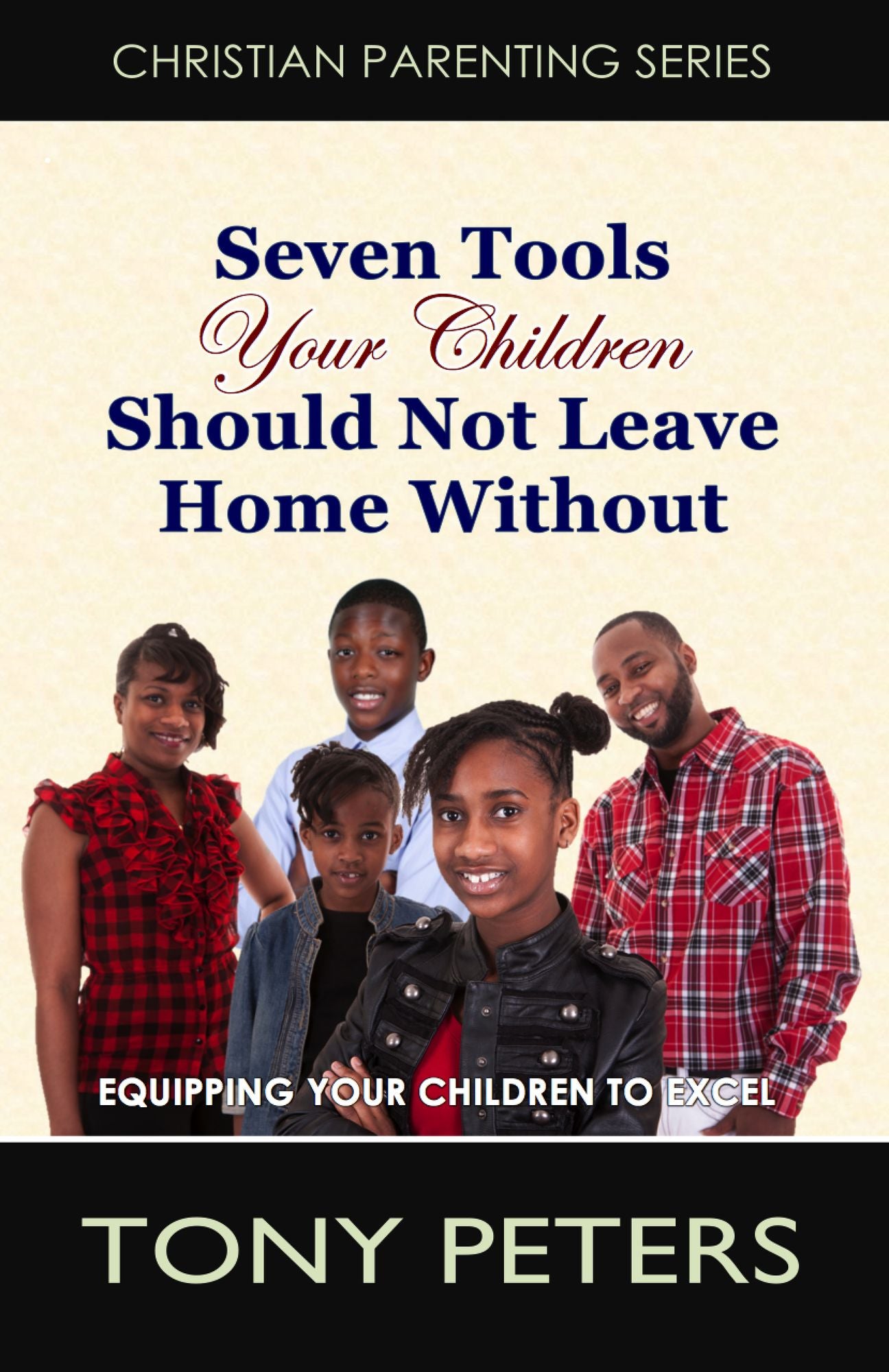 Seven Tools Your Children Should Not Leave Home Without