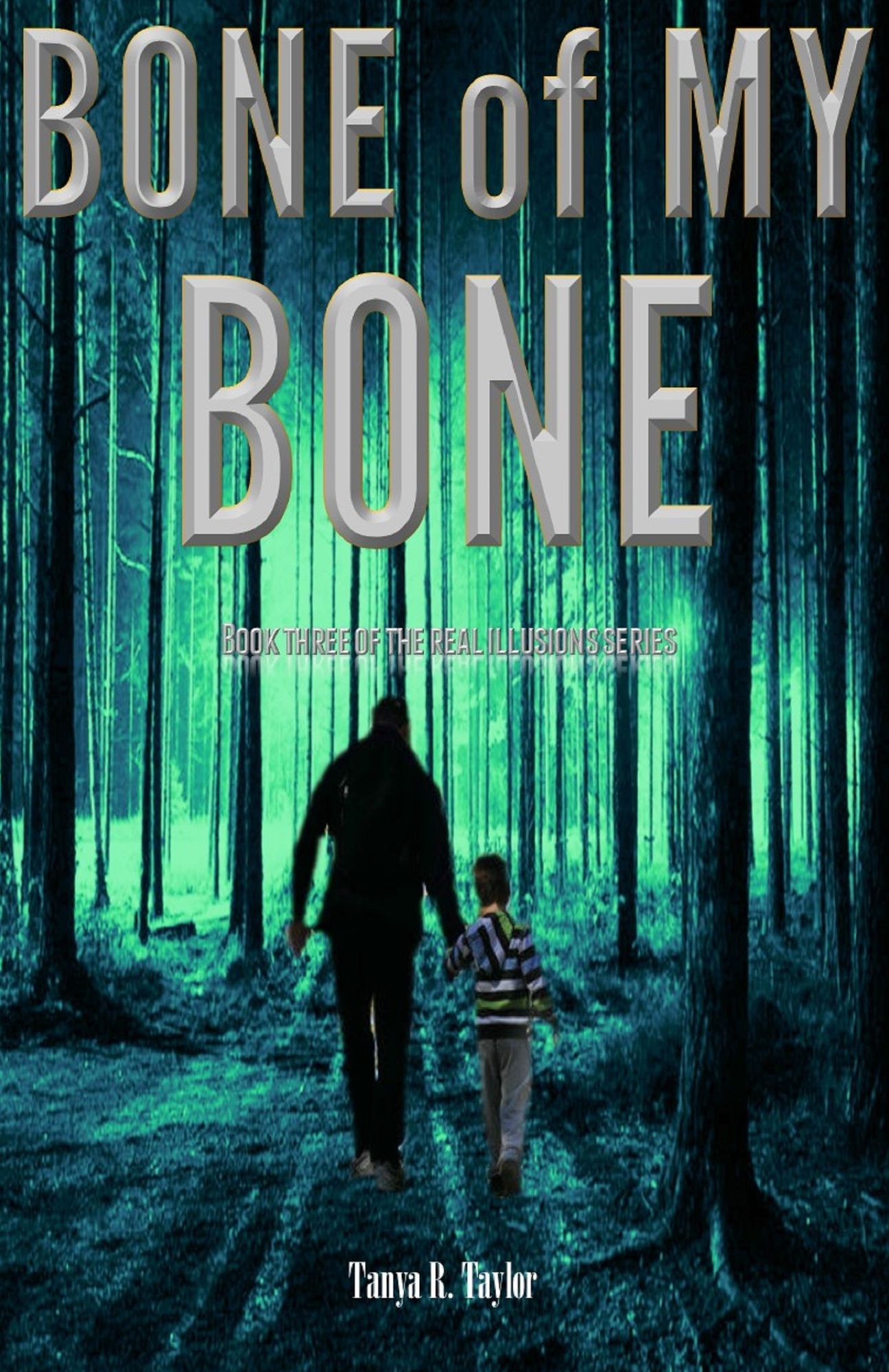 Real Illusions III: Bone of My Bone