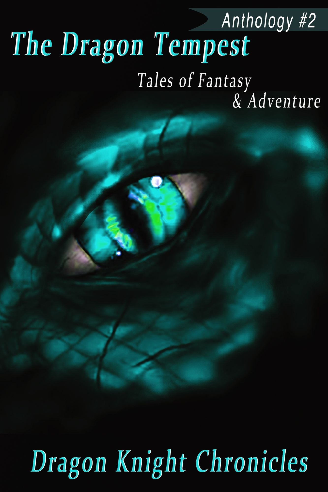 The Dragon Tempest: Tales of Fantasy & Adventure