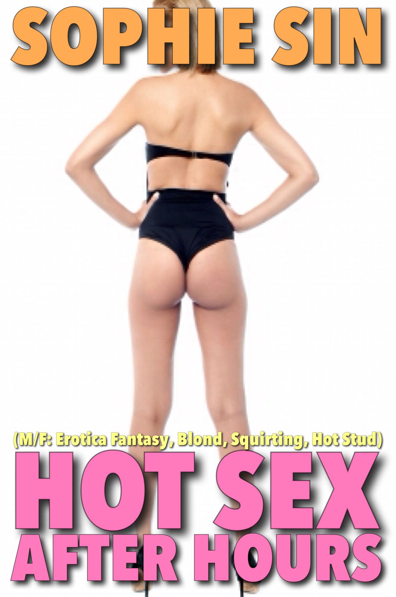 Hot Sex After Hours (M/F: Romance Fantasy, Blond, Squirting, Hot Stud)