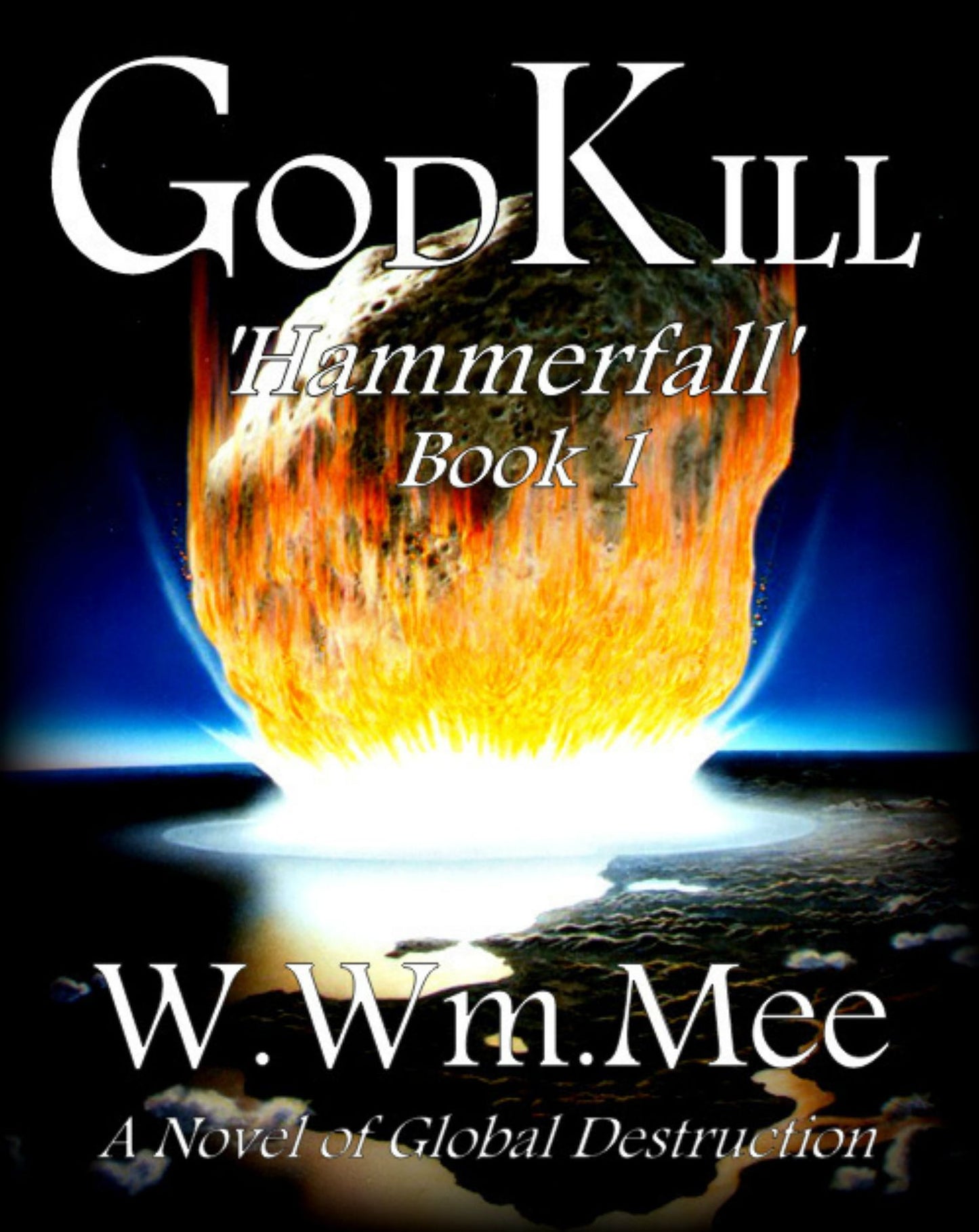 Godkill: Book1 'Hammerfall'