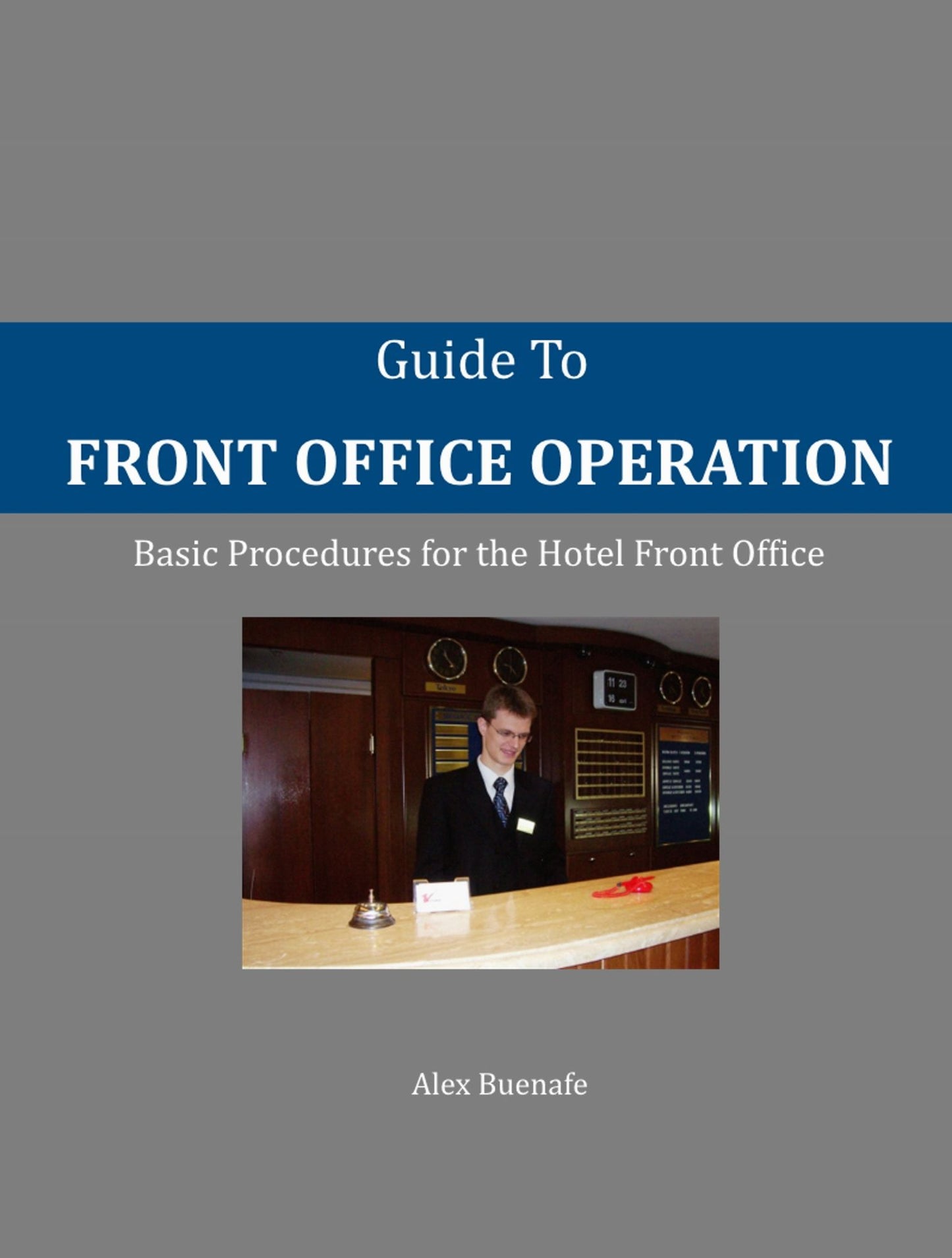 Guide to Front Office Operation